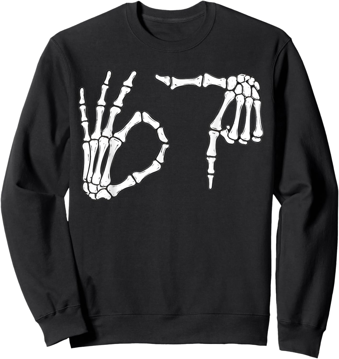 Funny Six Seven 6 7 Meme 67 Skeleton Hand Halloween Costume Sweatshirt - Sweatshirt | Black