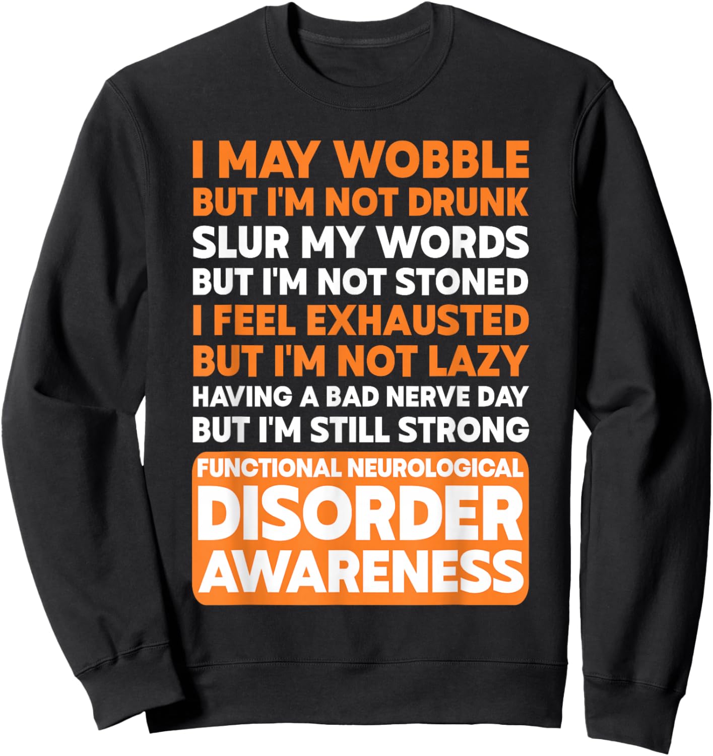 Functional Neurological Disorder FND Warrior Sweatshirt - Sweatshirt | Black