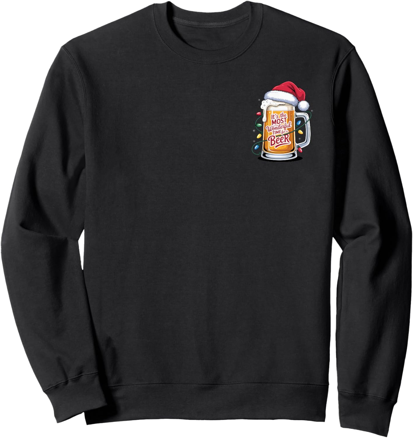 It's The Most Wonderful Time for a Beer Christmas Cheer Sweatshirt - Sweatshirt | Black