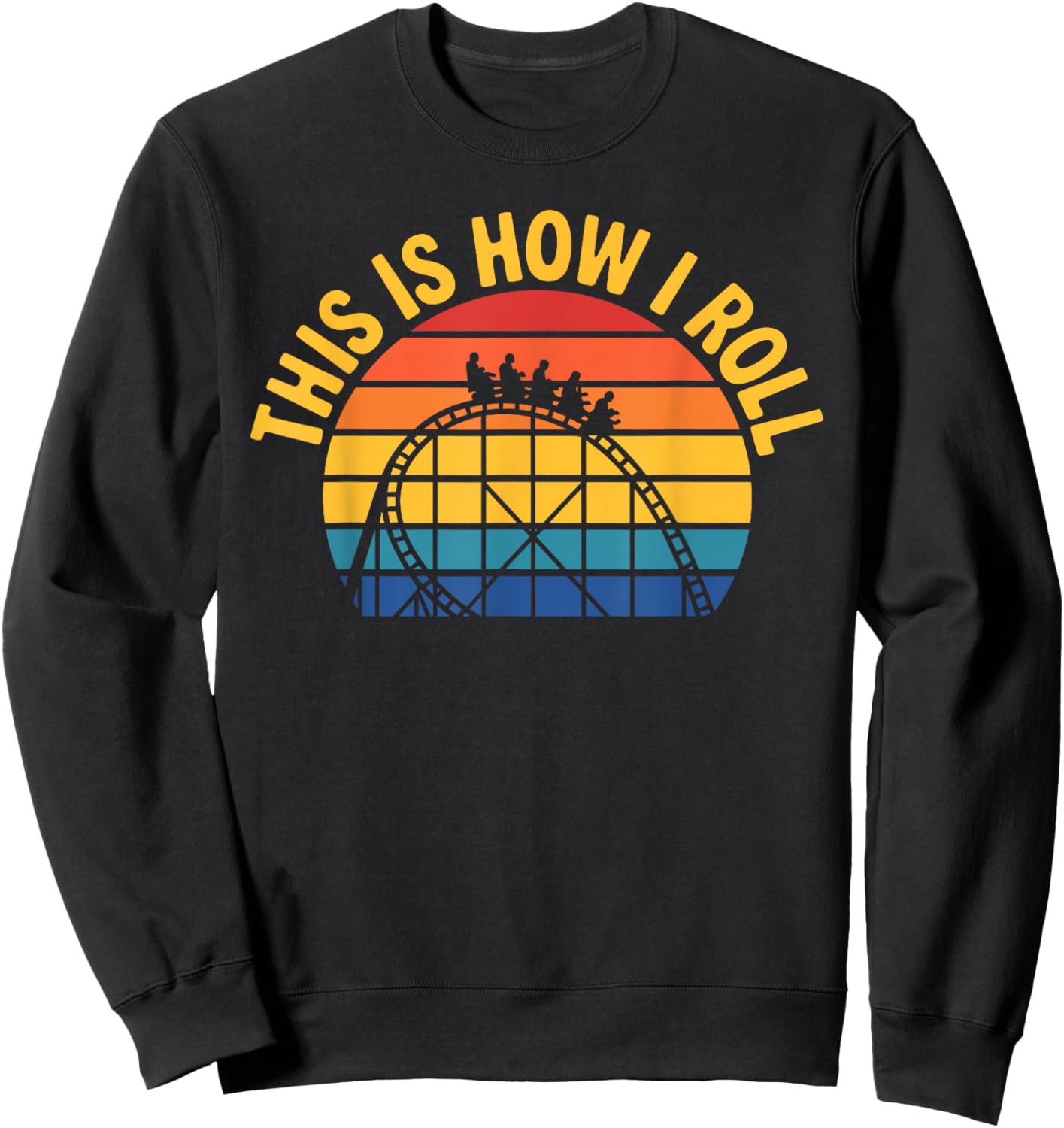 Funny Roller Coaster Art Women Roller Coaster Lover Sweatshirt - Sweatshirt | Black