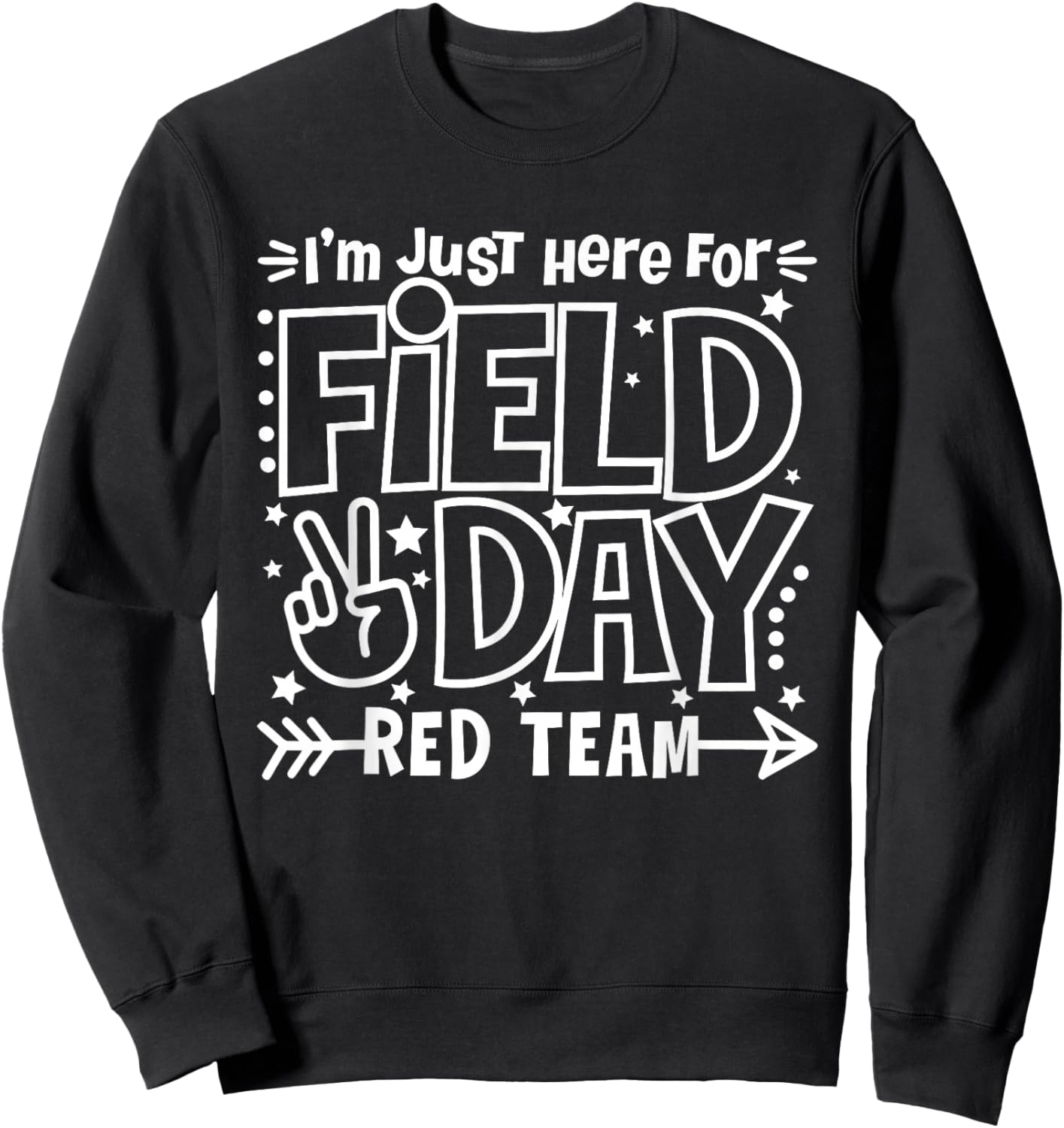 Red Team Just Here for Field Day Fun Day 2026 Teacher Kids Sweatshirt - Sweatshirt | Black