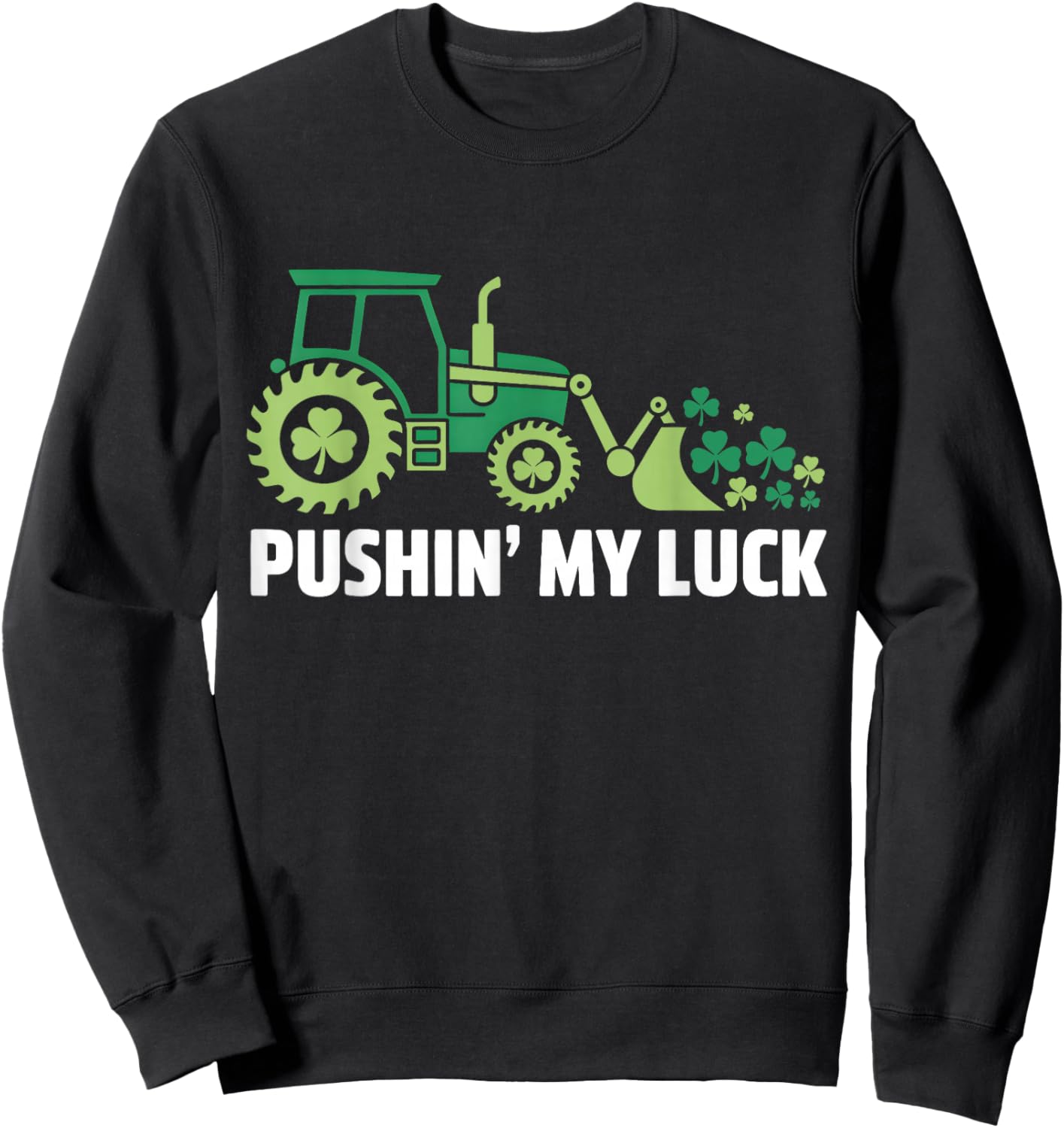 Pushing My Luck Tractor Truck St Patricks Day Toddler Boys Sweatshirt - Sweatshirt | Black