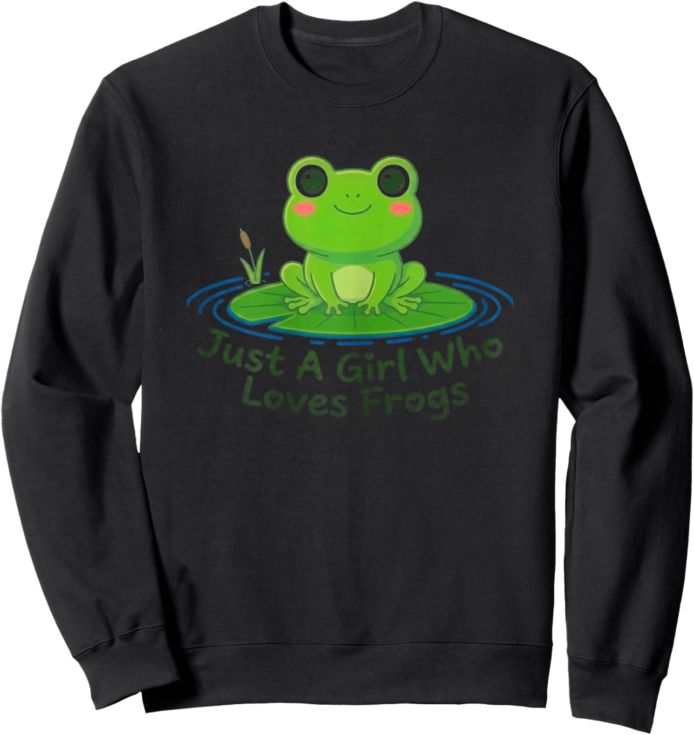 Just A Girl Who Loves Frogs Cute Kawaii Gift Women & Girls Sweatshirt - Sweatshirt | Black