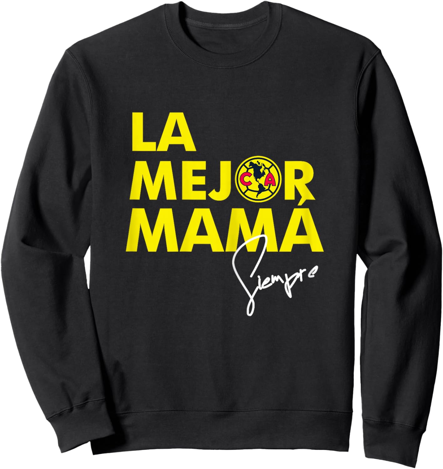 Club America – The Best Mom Sweatshirt - Sweatshirt | Black