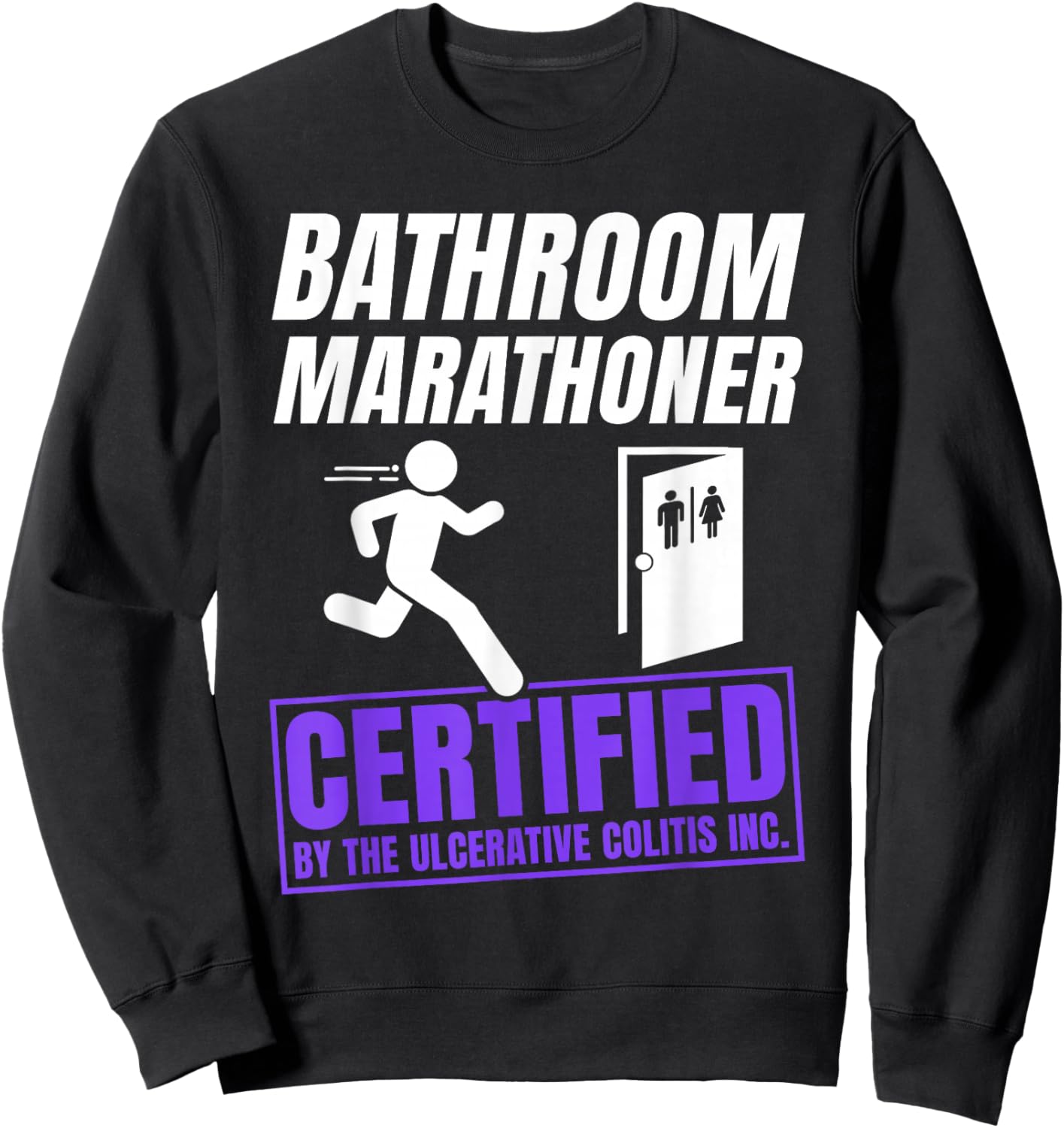 Ulcerative Colitis Awareness Funny IBD Warrior Sweatshirt - Sweatshirt | Black