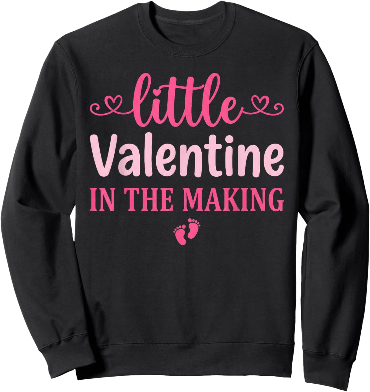 Little Valentine in The Making Valentine's Day Pregnancy Sweatshirt - Sweatshirt | Black