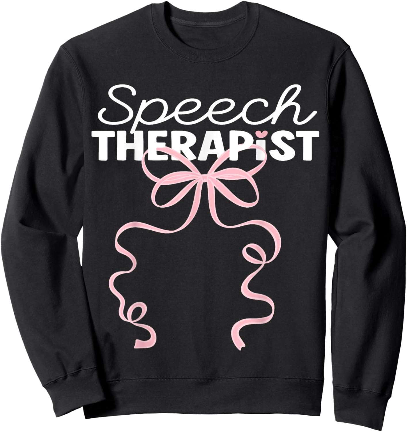 Speech Therapist Language Pathologist SLP Pink Coquette Bow Sweatshirt - Sweatshirt | Black