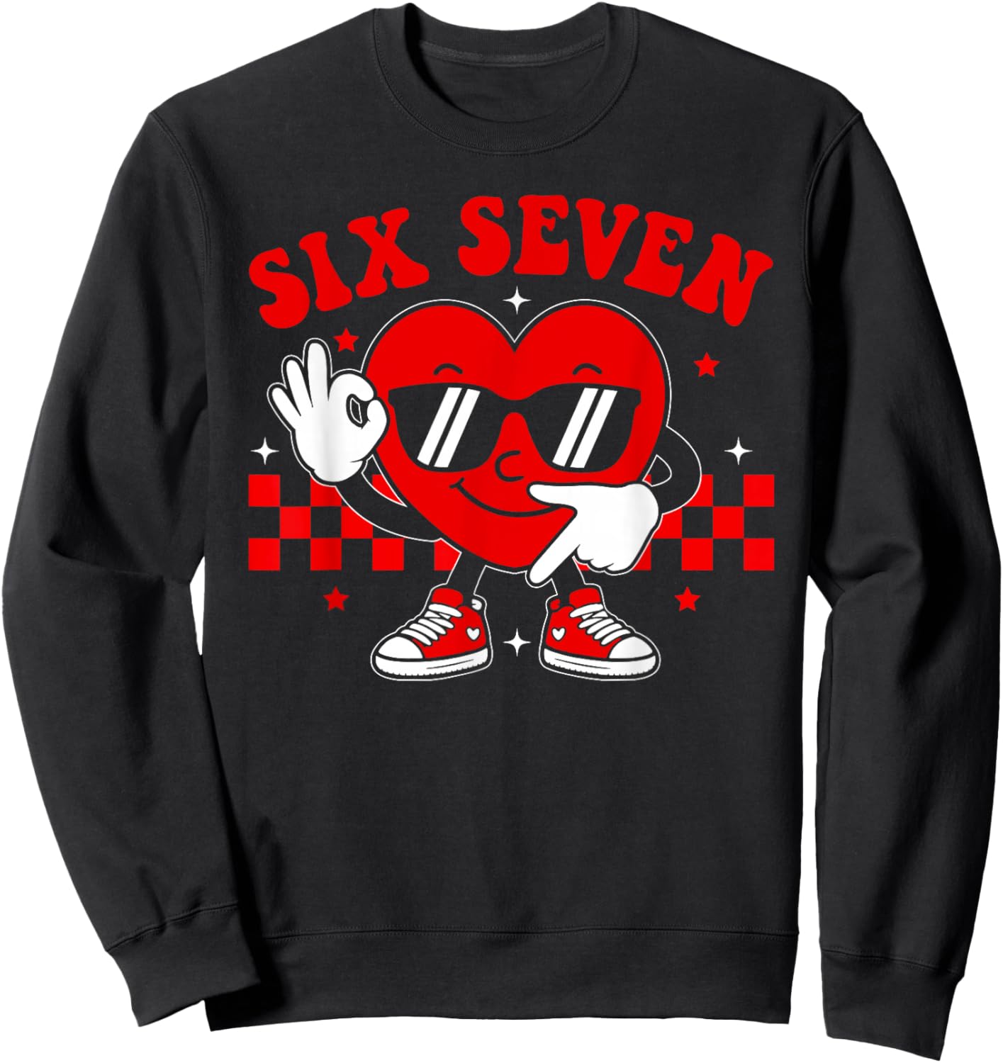 Funny Six Seven 6 7 Valentines Day Heart Boys Kids 67 Meme Sweatshirt - Sweatshirt | Black