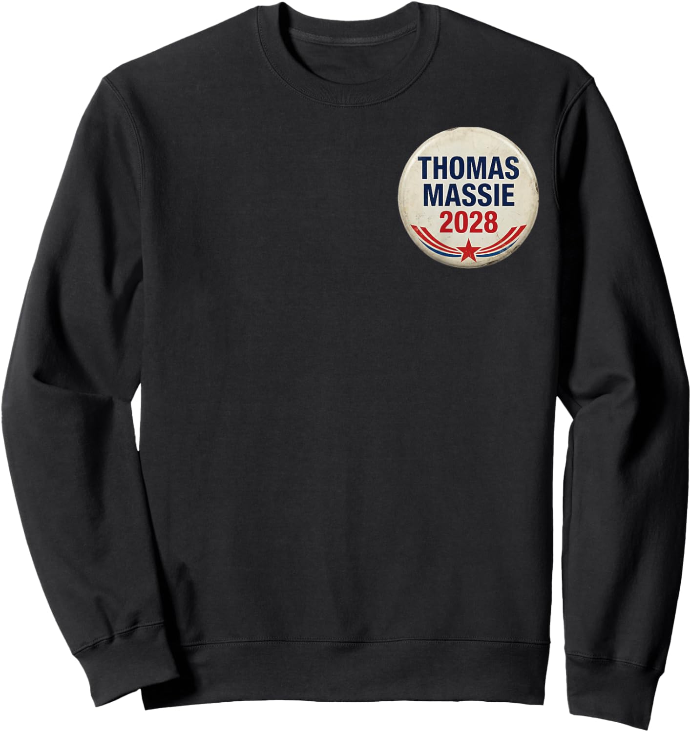 Thomas Massie Supporter Election 2028 President (2 Sides) Sweatshirt - Sweatshirt | Black
