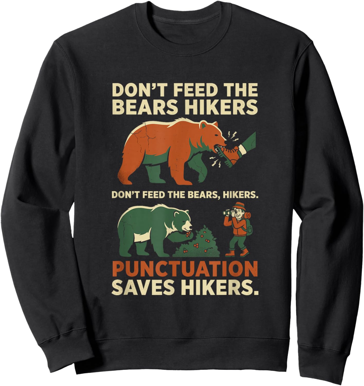 Funny Grammar Punctuation Saves Hikers English Teacher Sweatshirt - Sweatshirt | Black