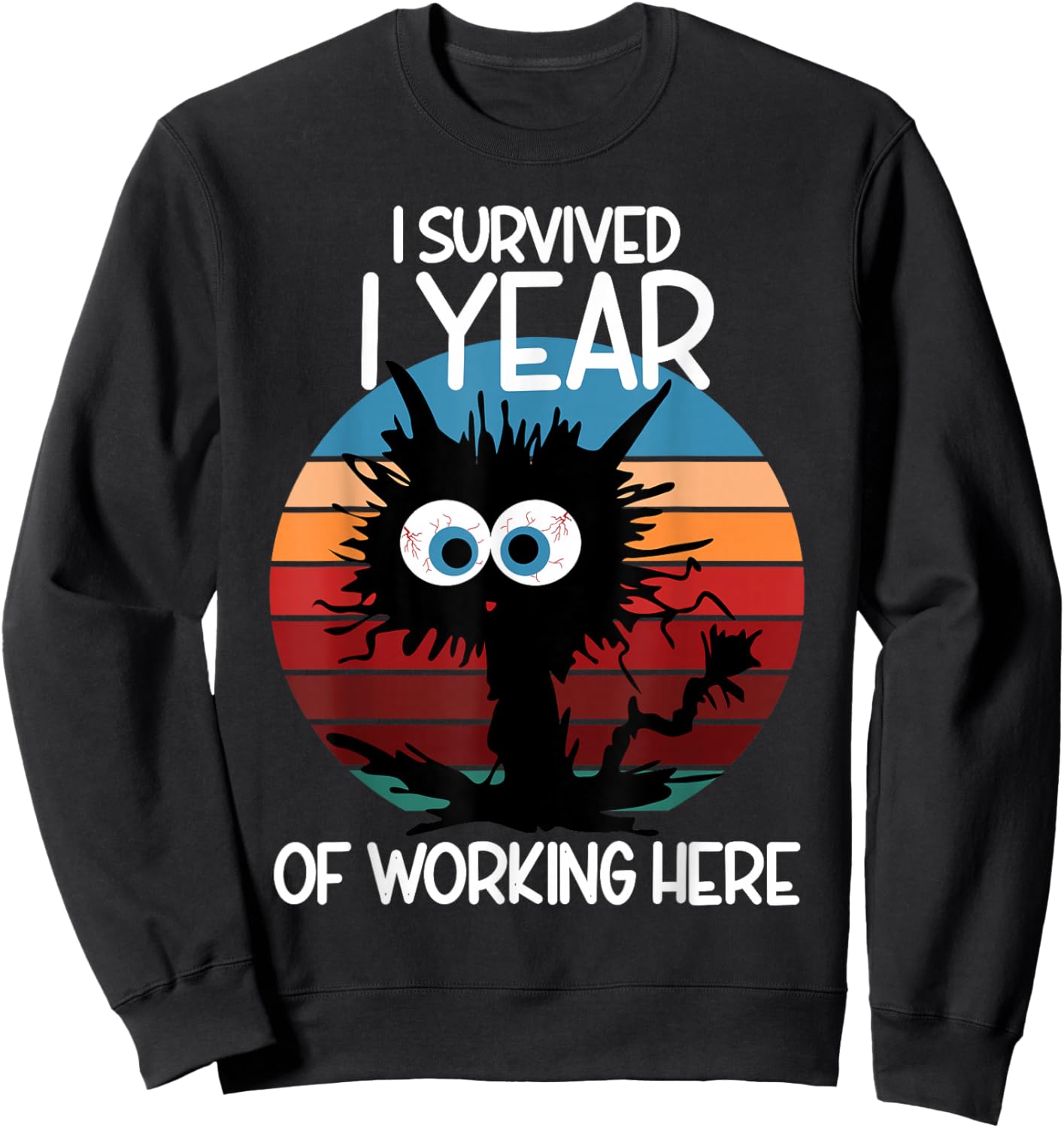 I Survived 1 Year of Working Here Sweatshirt - Sweatshirt | Black