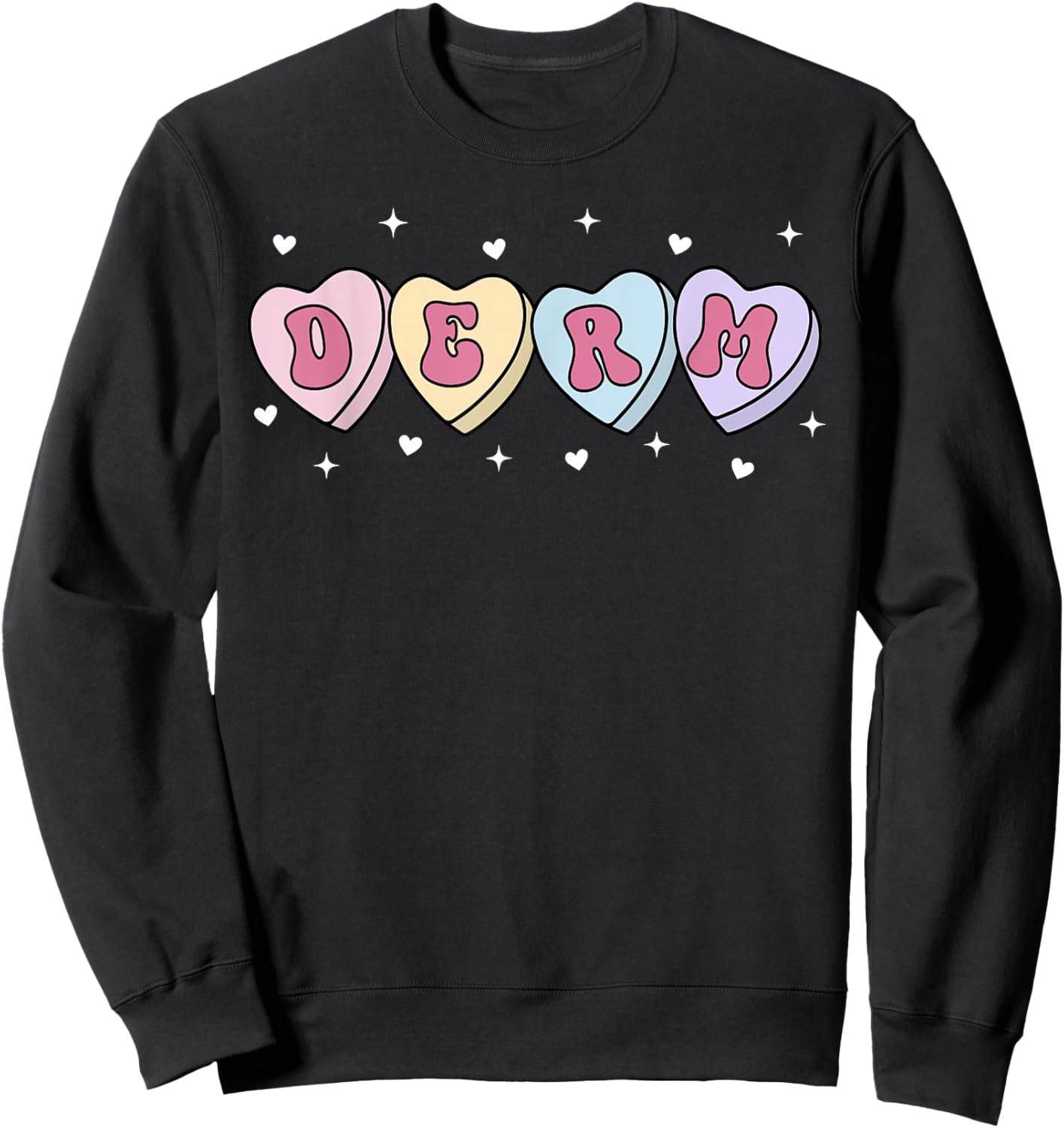 Heart Candy Dermatology Valentines Aesthetic Nurse Injector Sweatshirt - Sweatshirt | Black