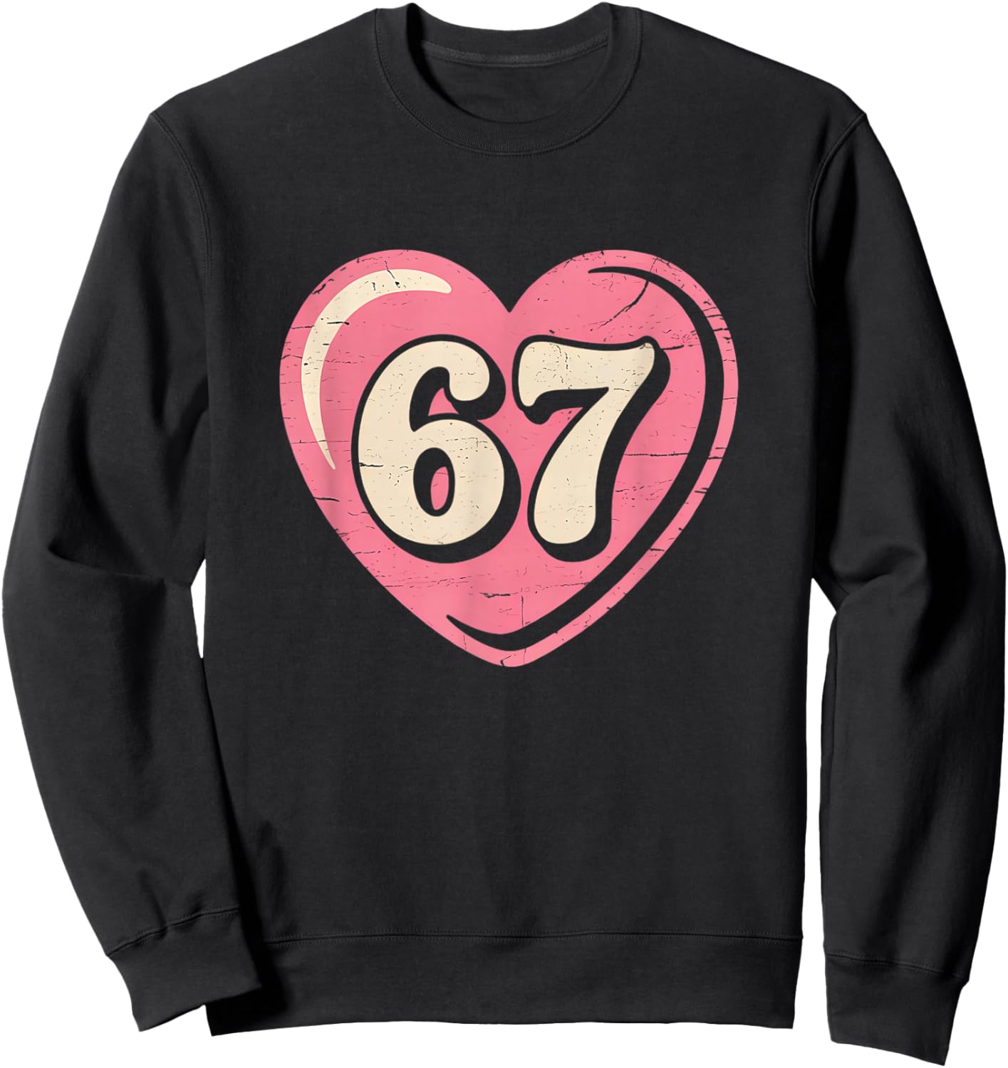 6 7 Meme Heart Gen Alpha Six Seven 67 Valentines Kids Girls Sweatshirt - Sweatshirt | Black