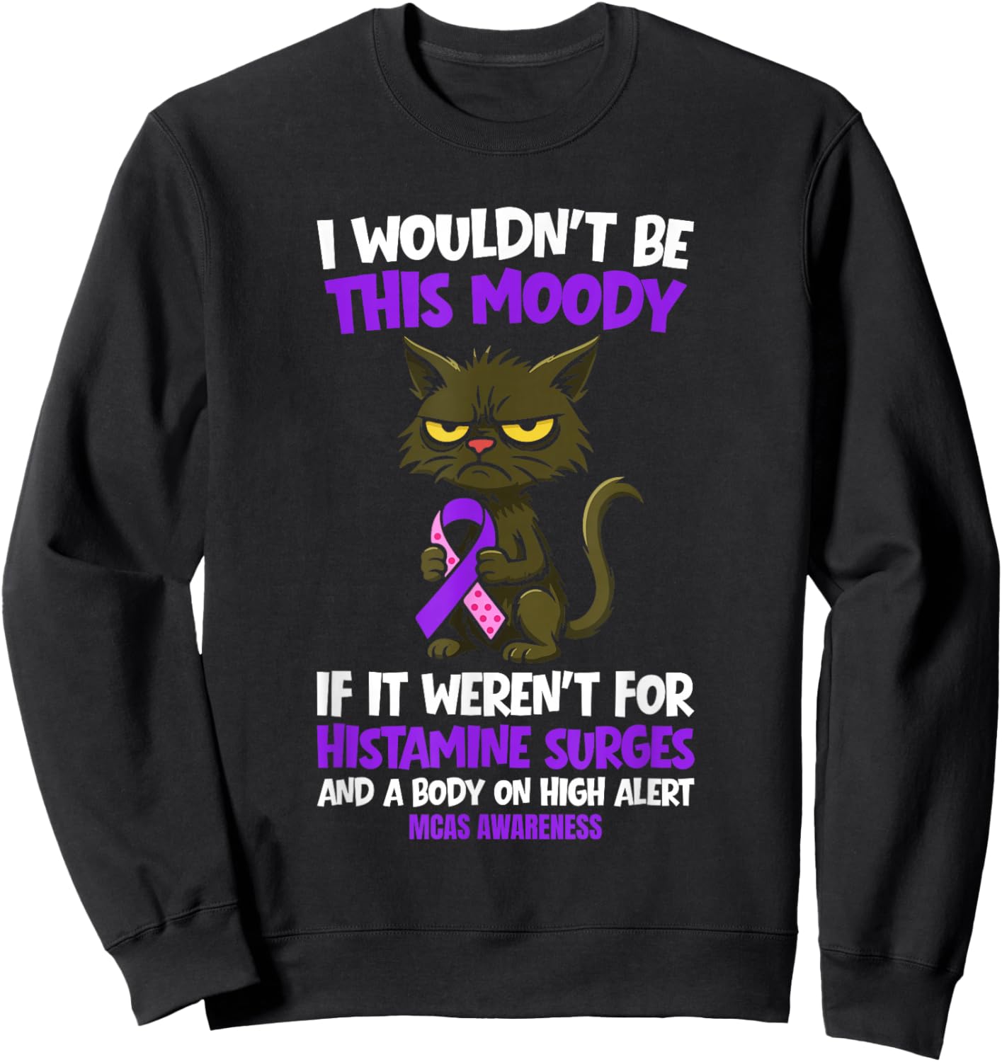 Mast Cell Activation Syndrome Awareness MCAS Warrior Sweatshirt - Sweatshirt | Black