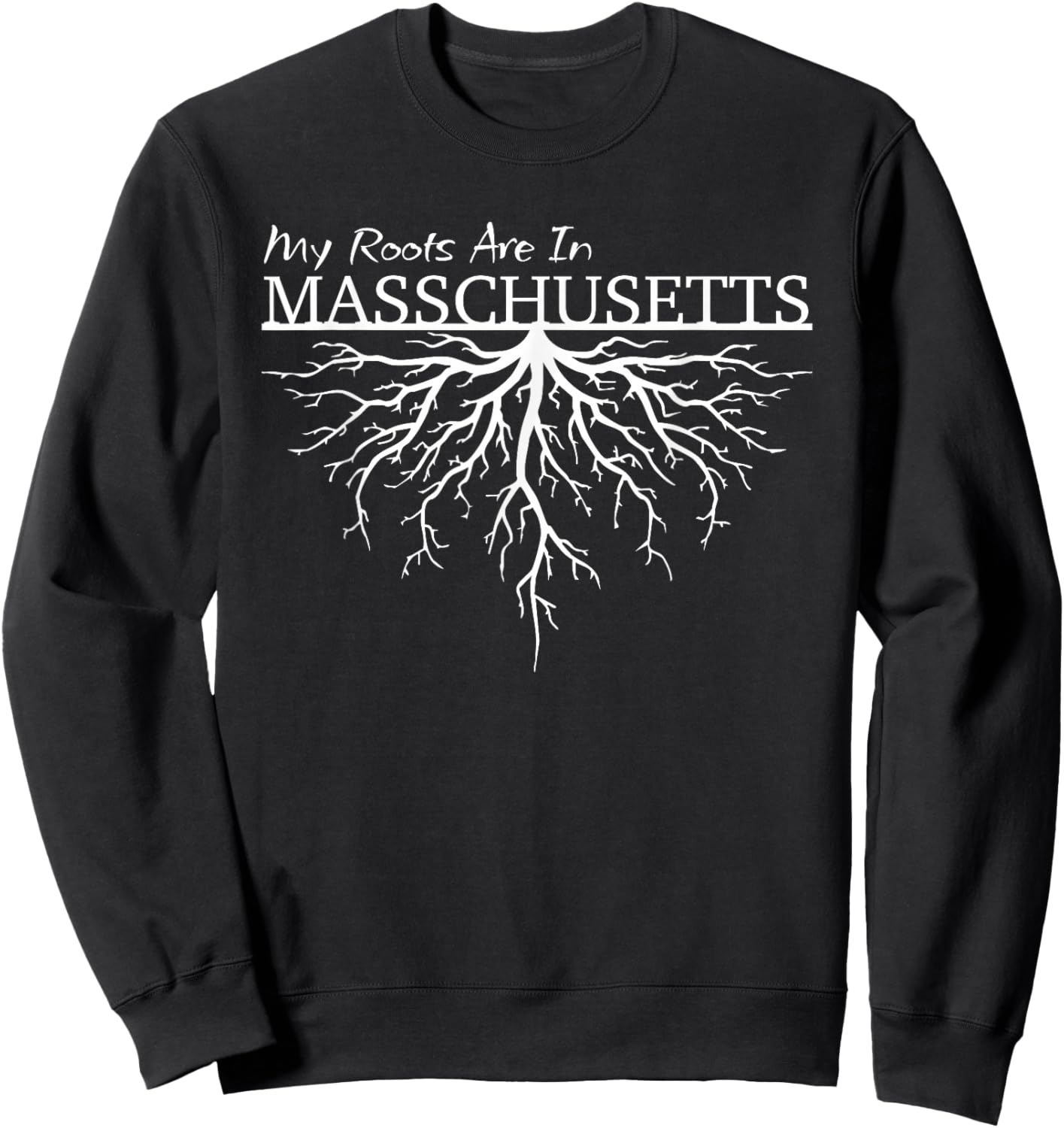 My Roots are in Massachusetts State Pride Tree Sweatshirt - Sweatshirt | Black