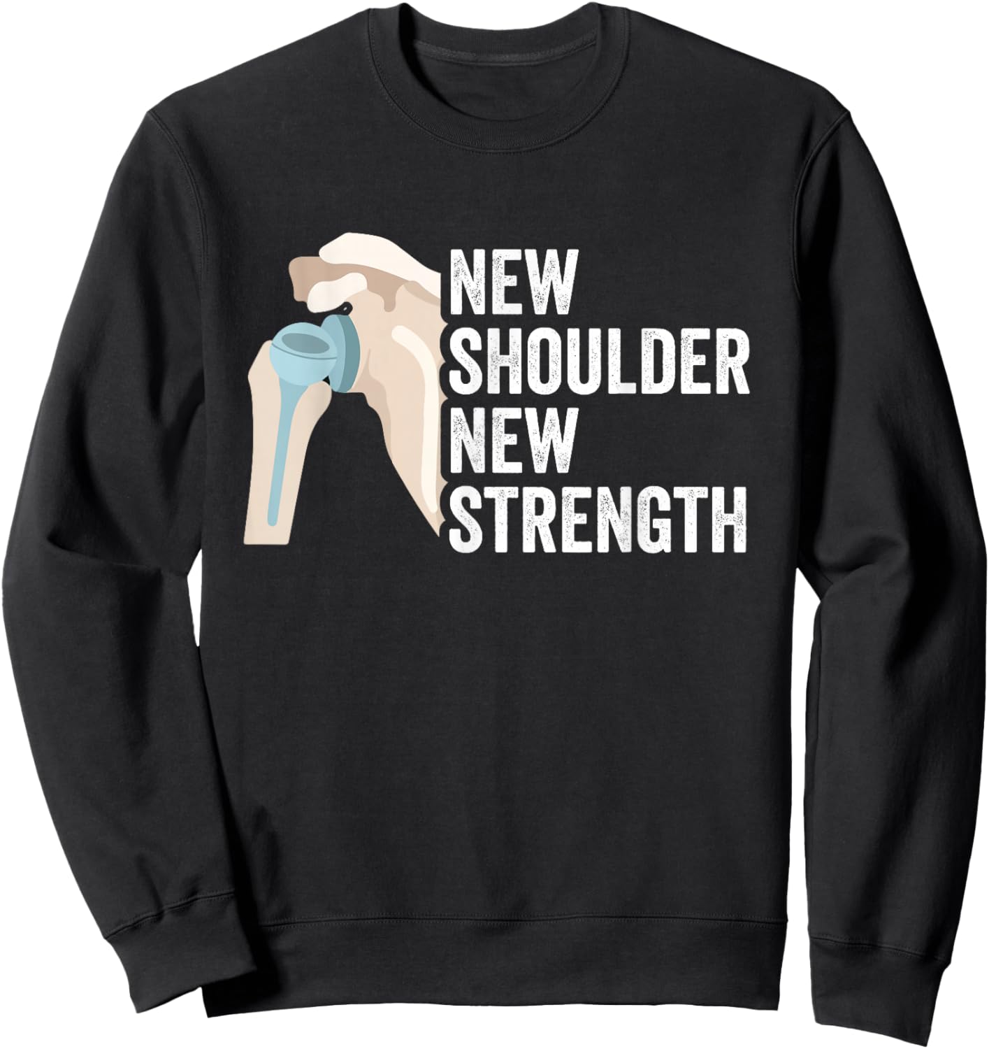 Shoulder Recovery Replacement Shoulder Surgery Sweatshirt - Sweatshirt | Black