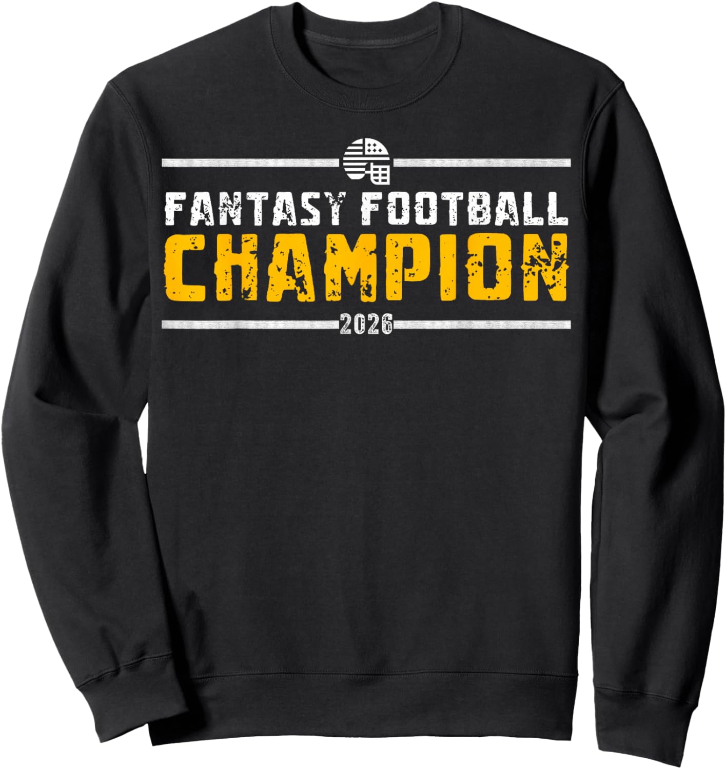 Fantasy League Champ 2026 Winner Fantasy Football Champion Sweatshirt - Sweatshirt | Black