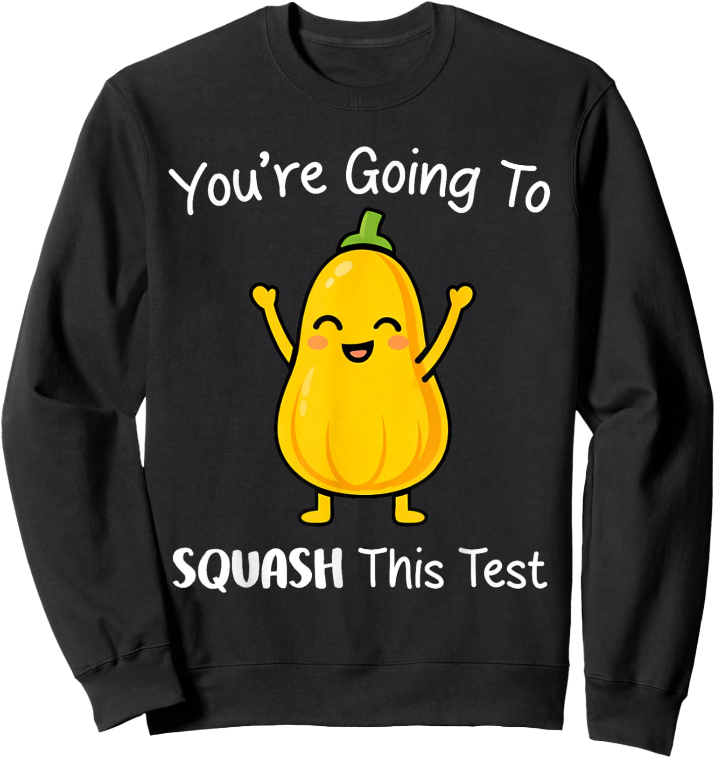 Test Day Funny Squash This Test Motivation Teacher Testing Sweatshirt - Sweatshirt | Black