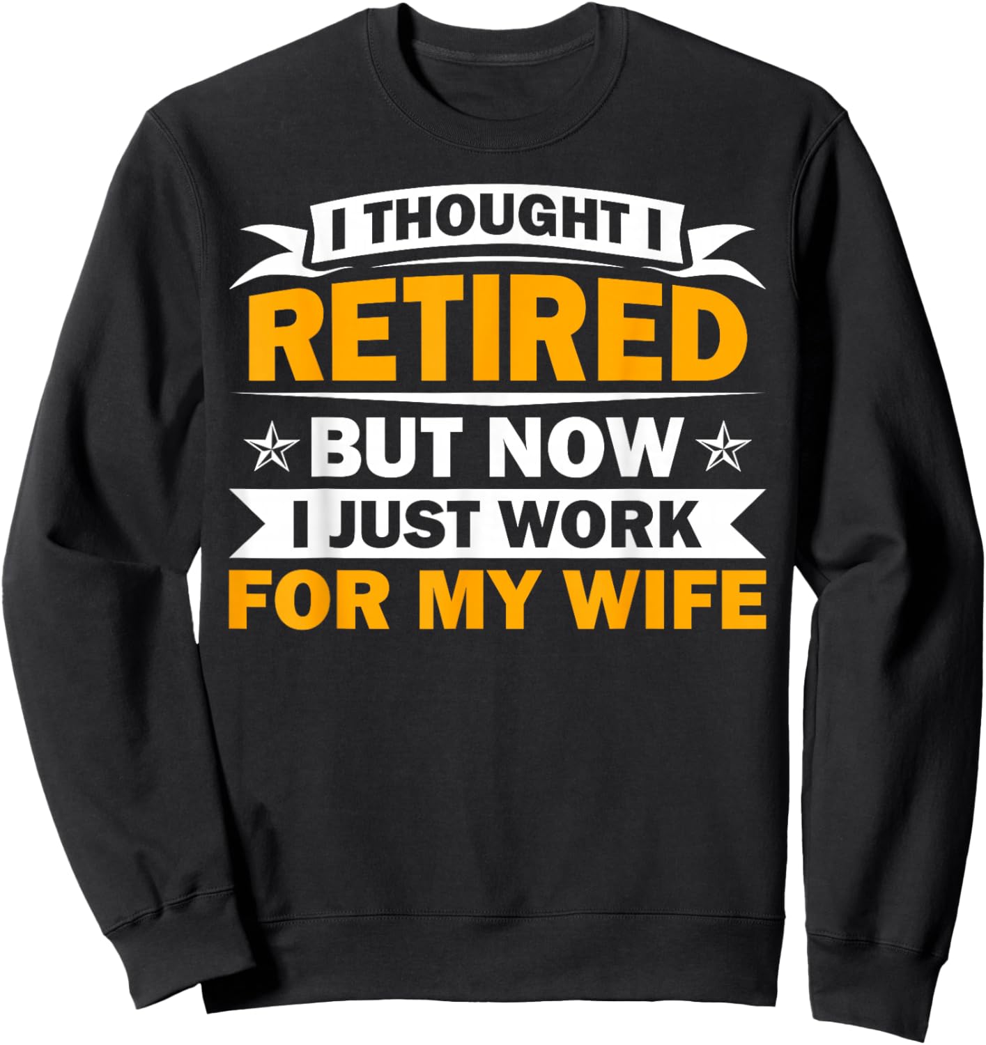 Best Retirement Novelty Women Dad Grandpa Retirement Sweatshirt - Sweatshirt | Black