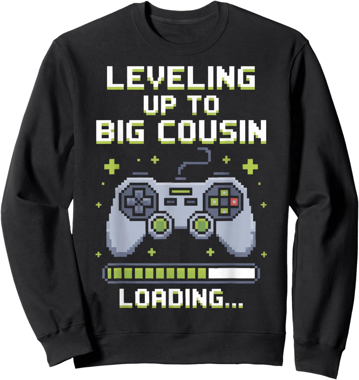 Leveling Up to Big Cousin Gamer Family Announce Sweatshirt - Sweatshirt | Black