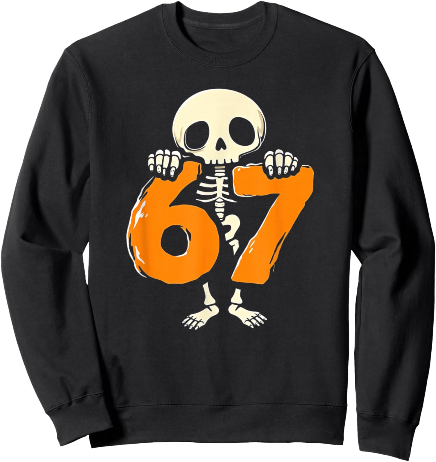 67 Halloween Brainrot Meme 6 7 Numbers Six Seven Skeleton Sweatshirt - Sweatshirt | Black