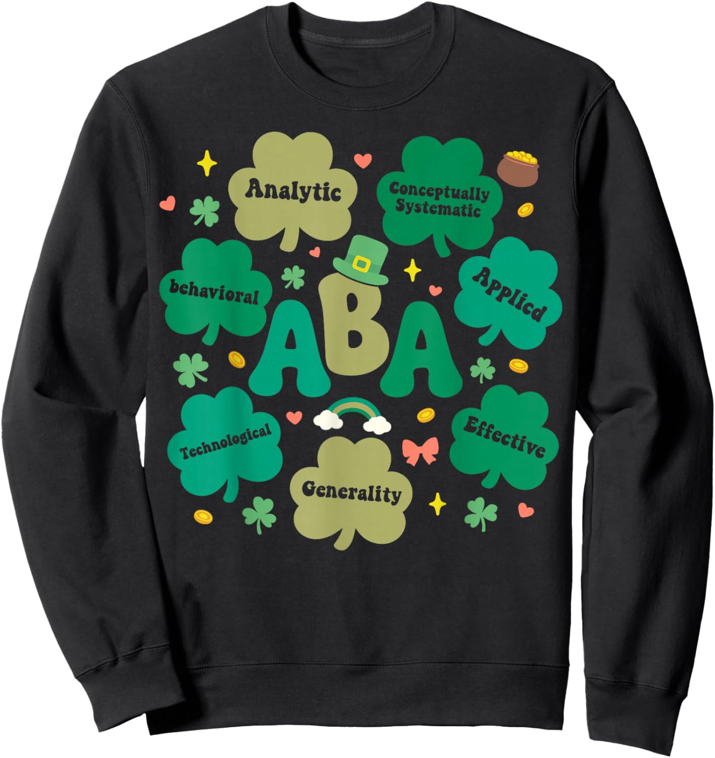 Behavioral Analysts ABA Therapist Shamrock St Patricks Day Sweatshirt - Sweatshirt | Black