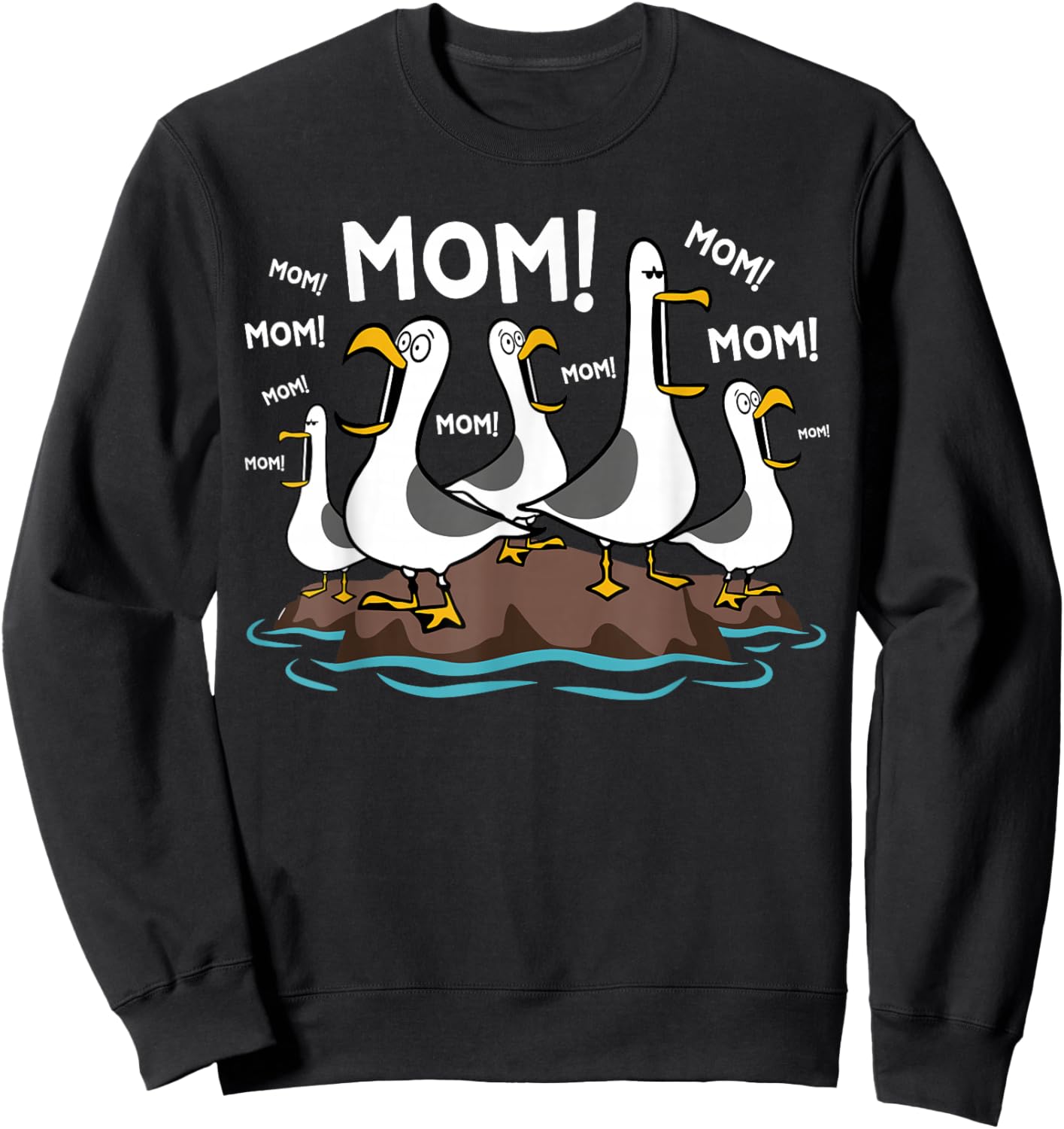Mom Seagull Funny Mama Seagulls Mothers Day Humor Sweatshirt - Sweatshirt | Black
