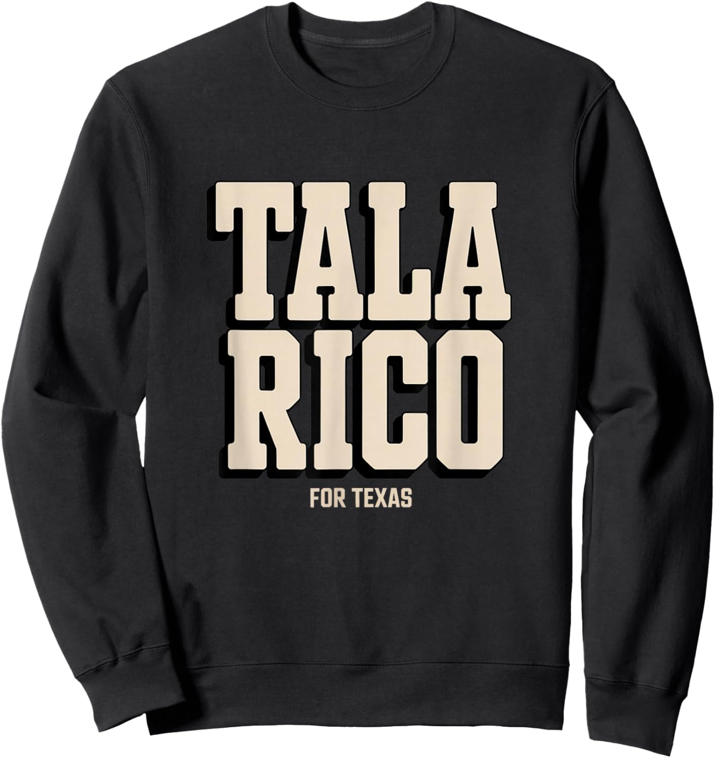James Talarico Texas for Senate Democrat Support Sweatshirt - Sweatshirt | Black