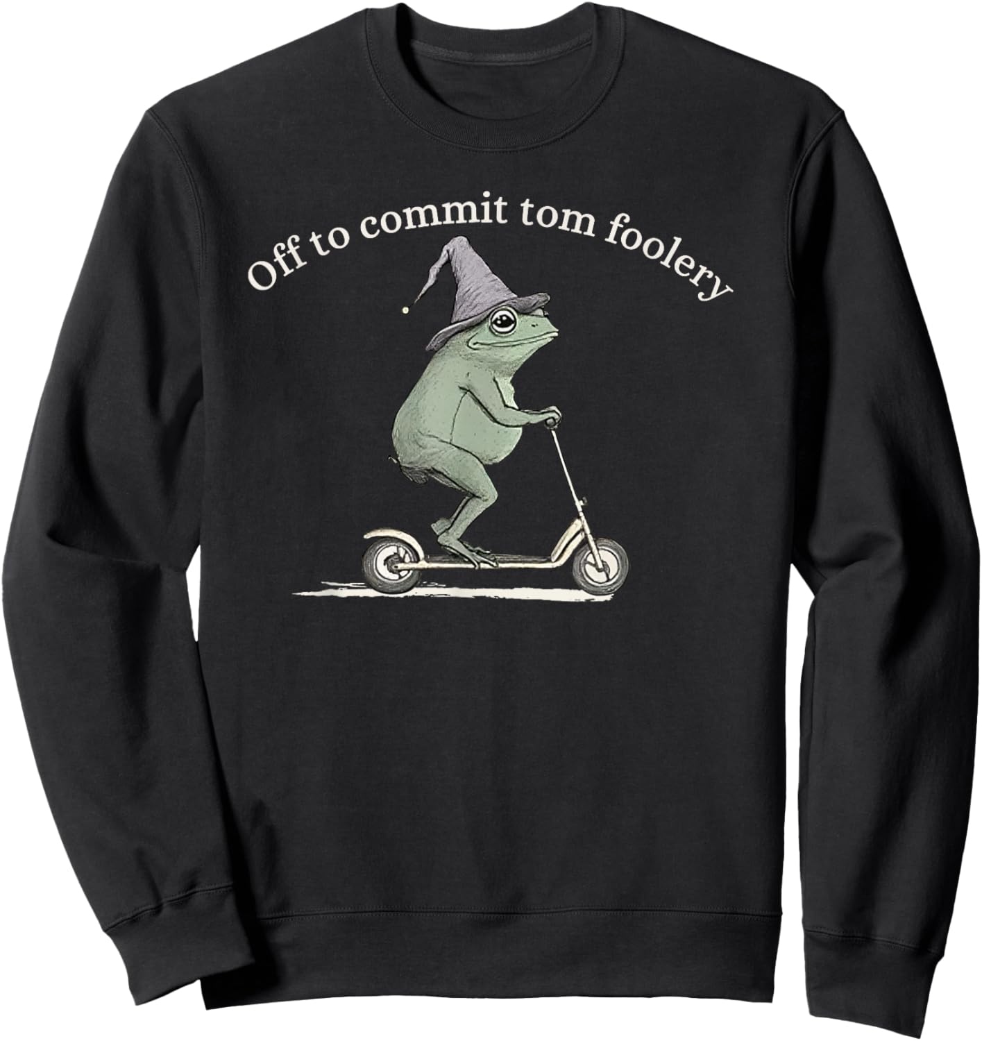 Off to Commit Tom Foolery Comfort Colors Frog Funny Meme Sweatshirt - Sweatshirt | Black