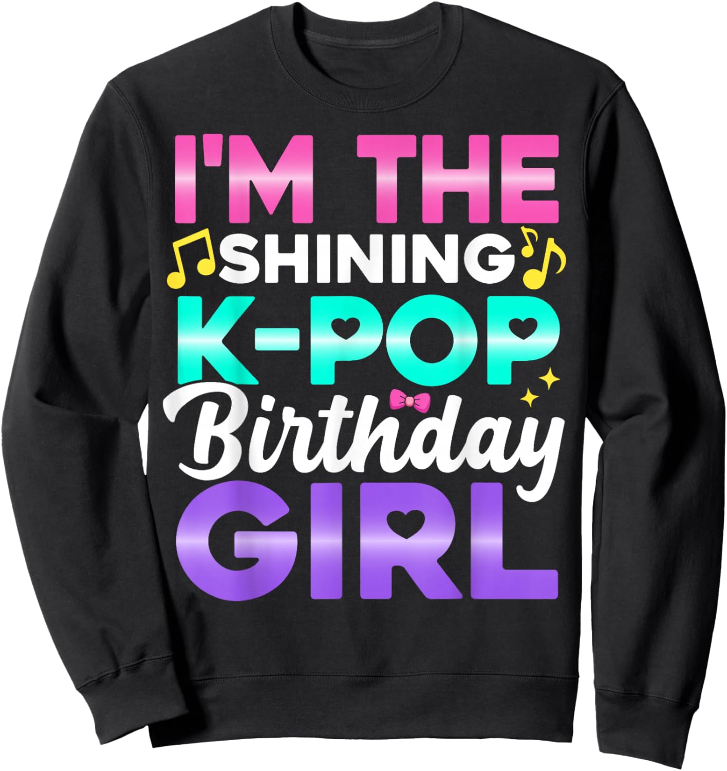 I'm The Birthday Girl Party Outfit Anime K Pop Girl Sweatshirt - Sweatshirt | Black
