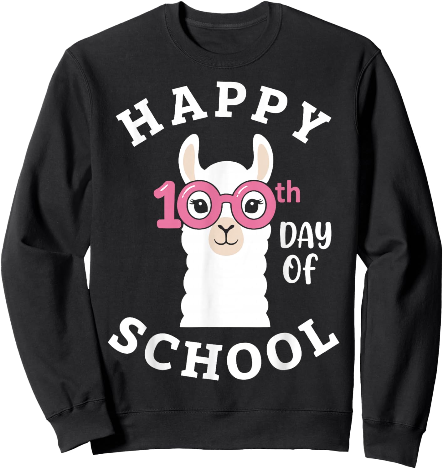Happy 100th Day of School Llama Teacher Student Sweatshirt - Sweatshirt | Black