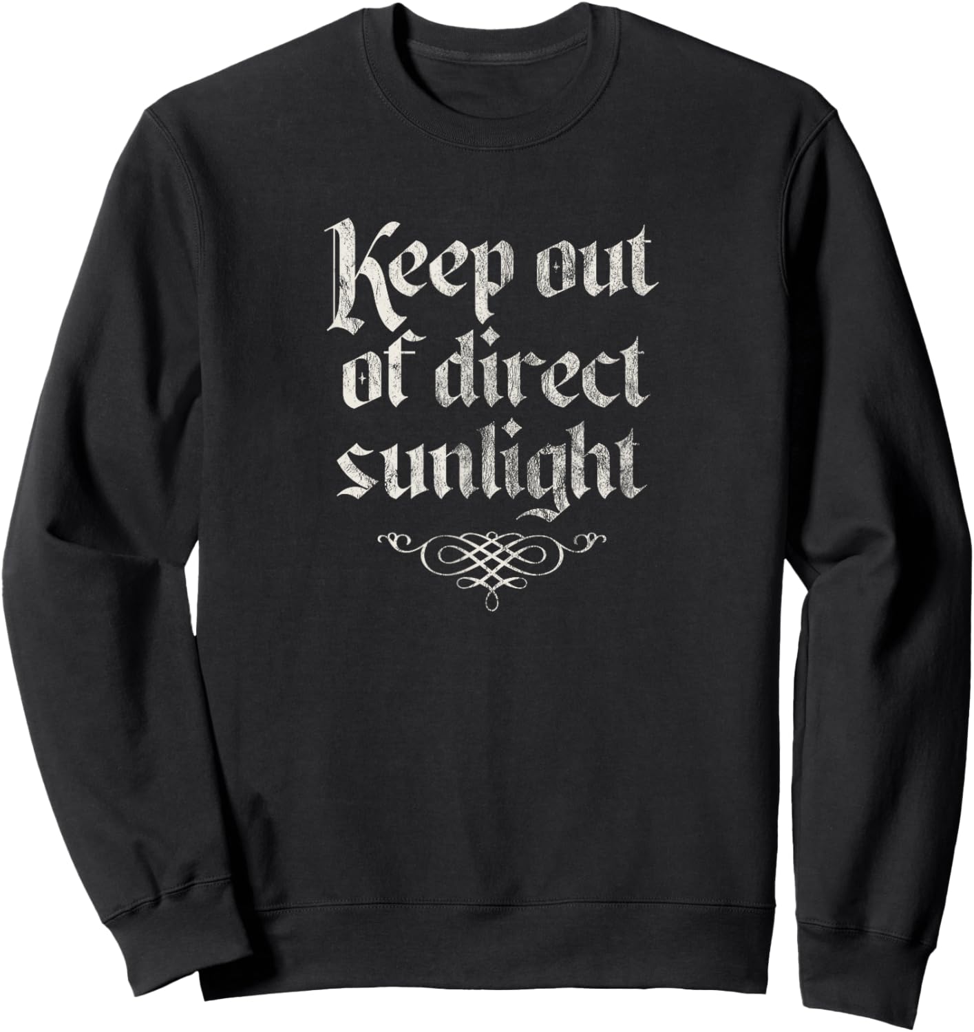 Keep Out of Direct Sunlight, Retro Vintage Halloween Vampire Sweatshirt - Sweatshirt | Black