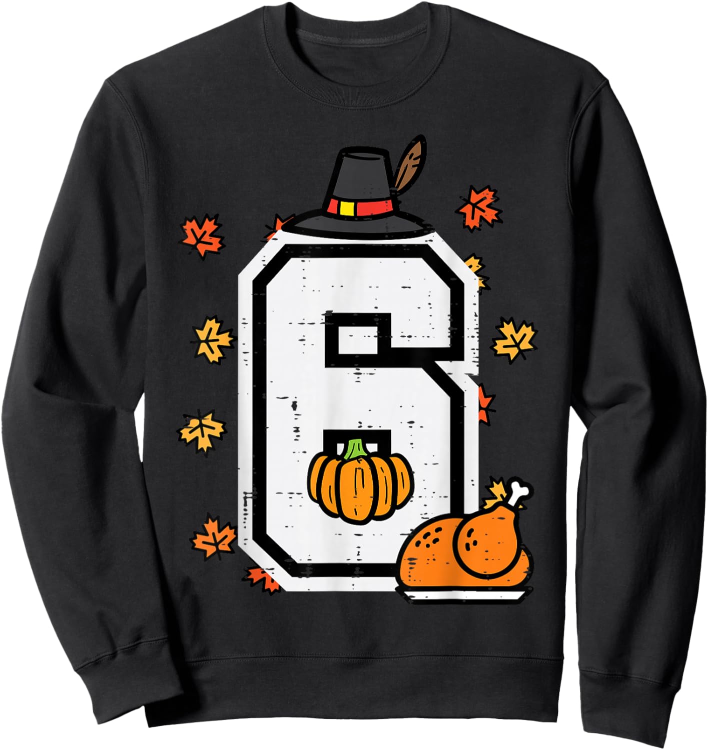 Number 6 Thanksgiving 6 7 Matching 67 Meme Men Women Kids Sweatshirt - Sweatshirt | Black