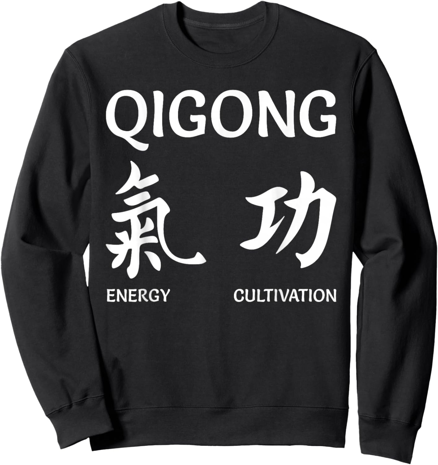 Qigong China Martial Arts Tai Chi Yoga Meditation Chinese Sweatshirt - Sweatshirt | Black
