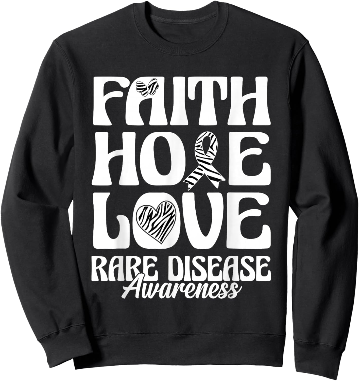 Rare Disease Awareness Faith Hope Love Sweatshirt - Sweatshirt | Black