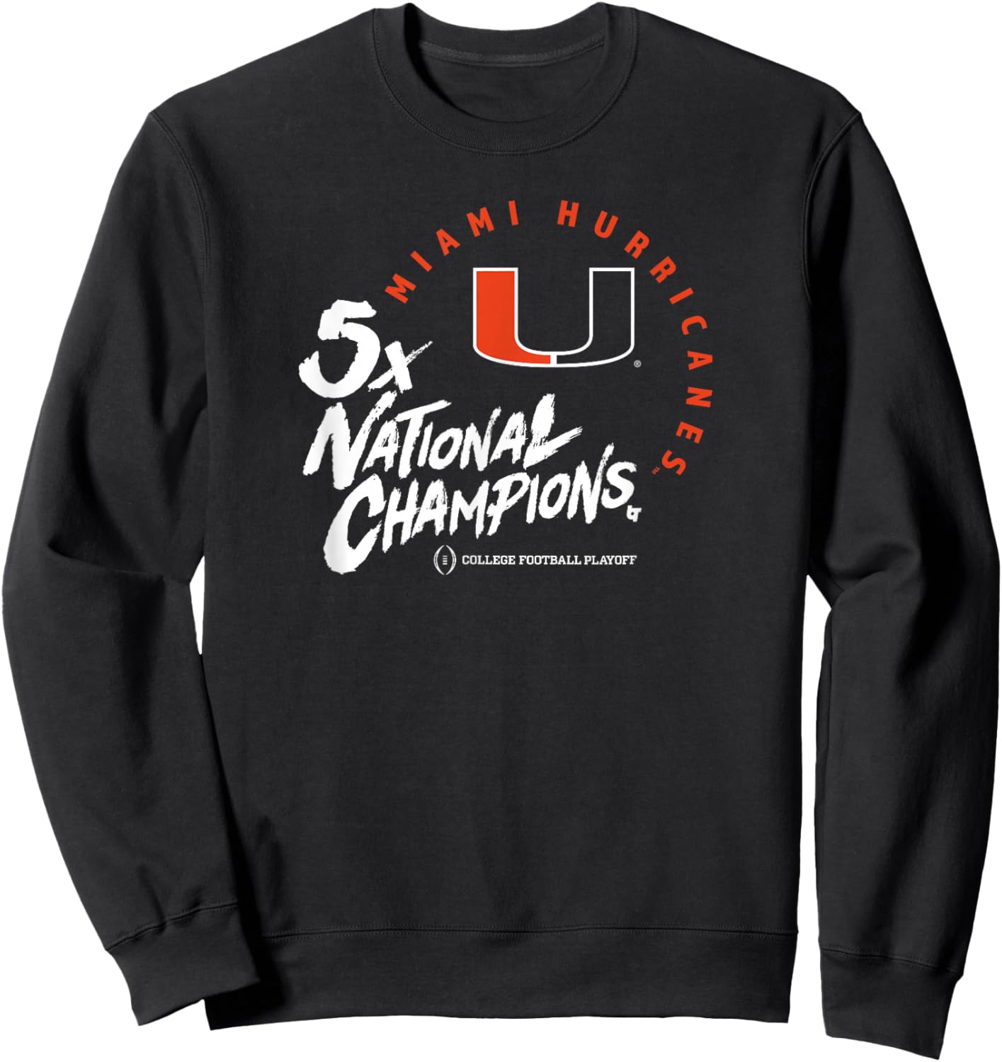 Miami Hurricanes 2025 College Football Playoff 5X Champions Sweatshirt - Sweatshirt | Black