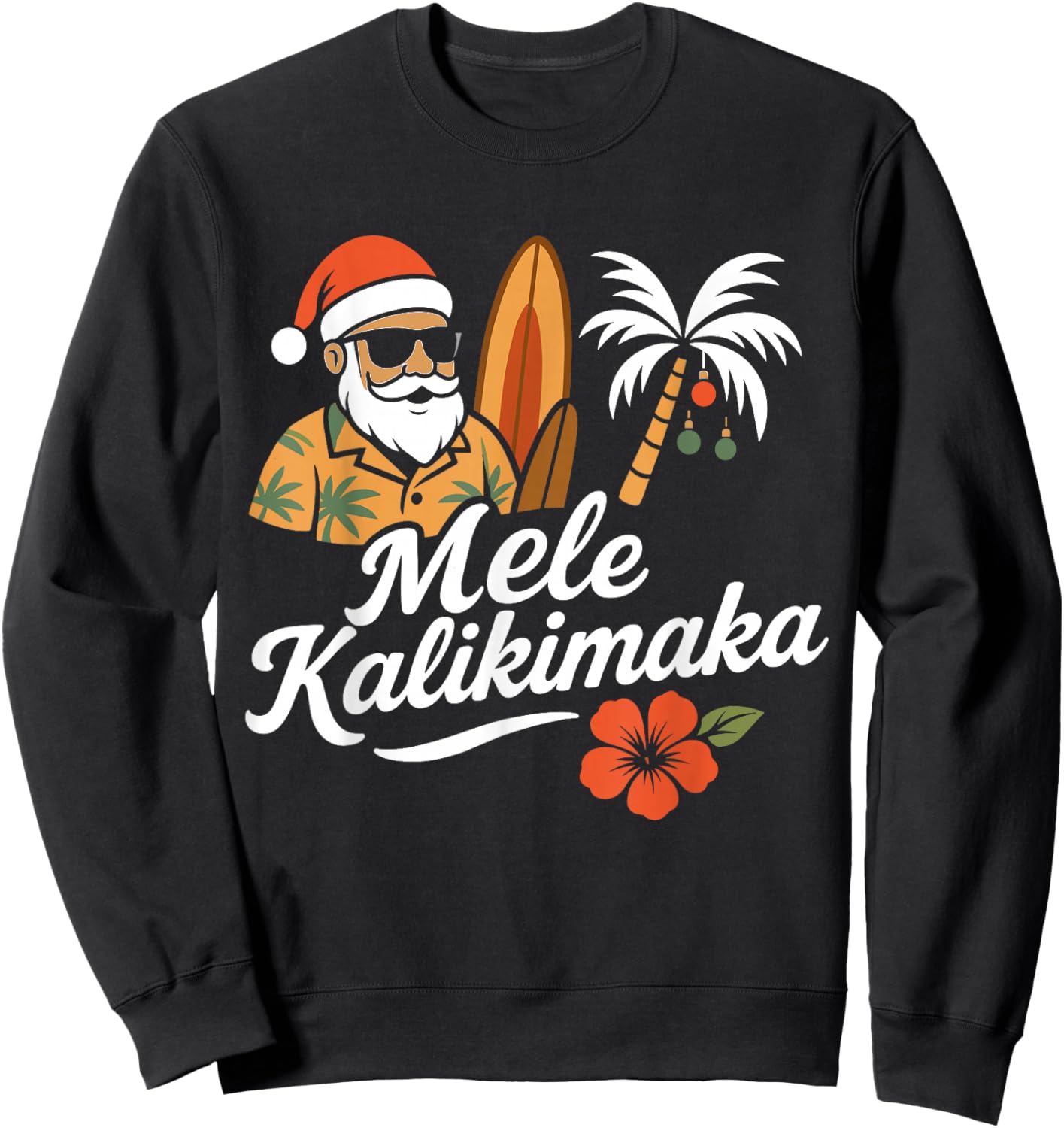 Mele Kalikimaka Hawaiian Christmas Santa Hat Hawaii Sweatshirt - Sweatshirt | Black