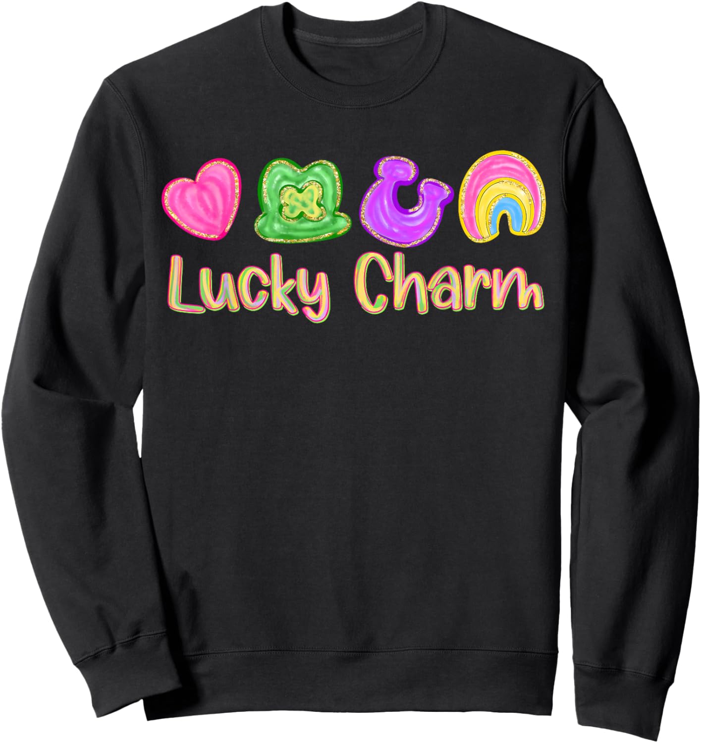 Lucky Charm Patricks Day Clover Irish Shamrock Rainbow Sweatshirt - Sweatshirt | Black