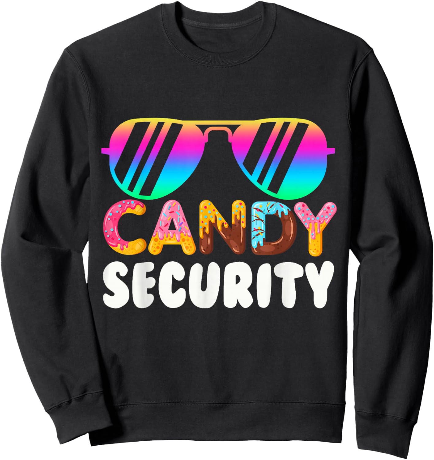 Candyland Candy Security Funny Candy Halloween Costume Adult Sweatshirt - Sweatshirt | Black
