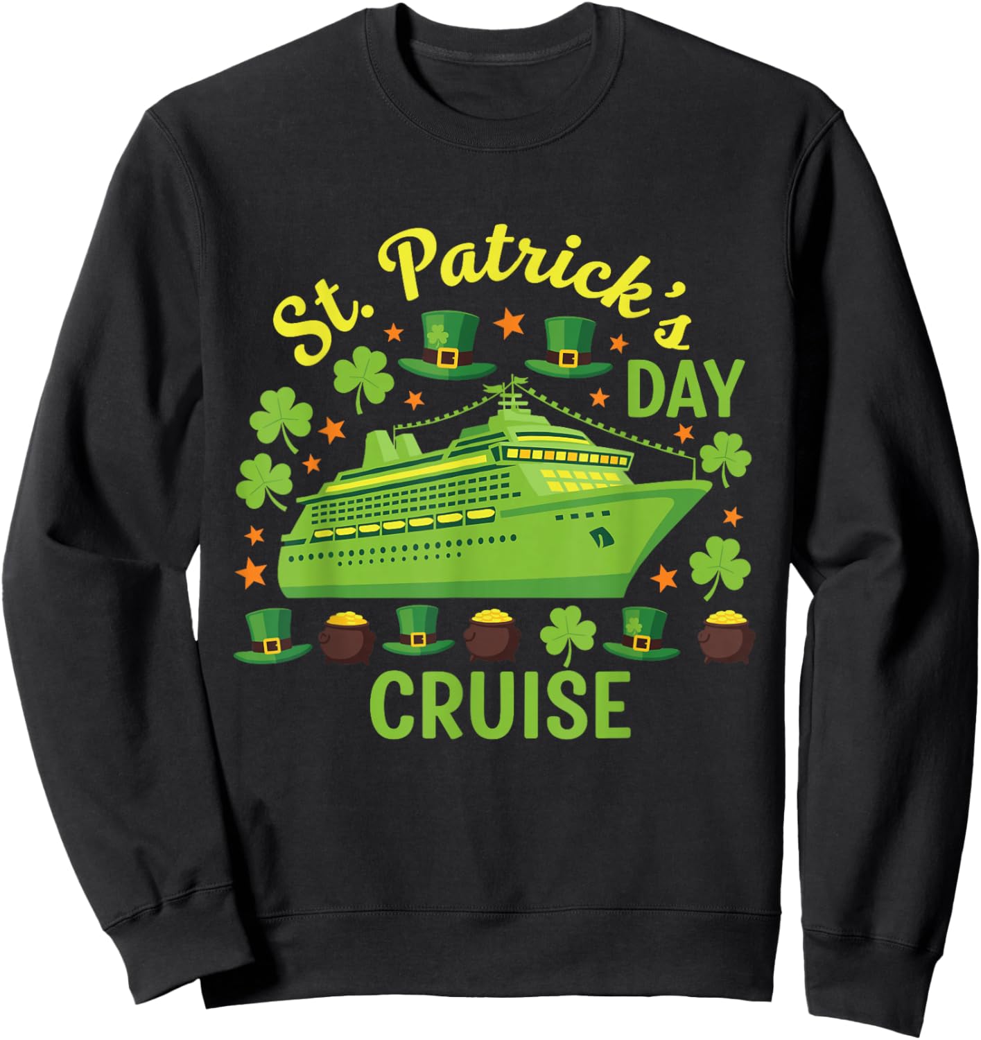 St Patrick's Day Cruise 2026 Family Matching Vacation Squad Sweatshirt - Sweatshirt | Black
