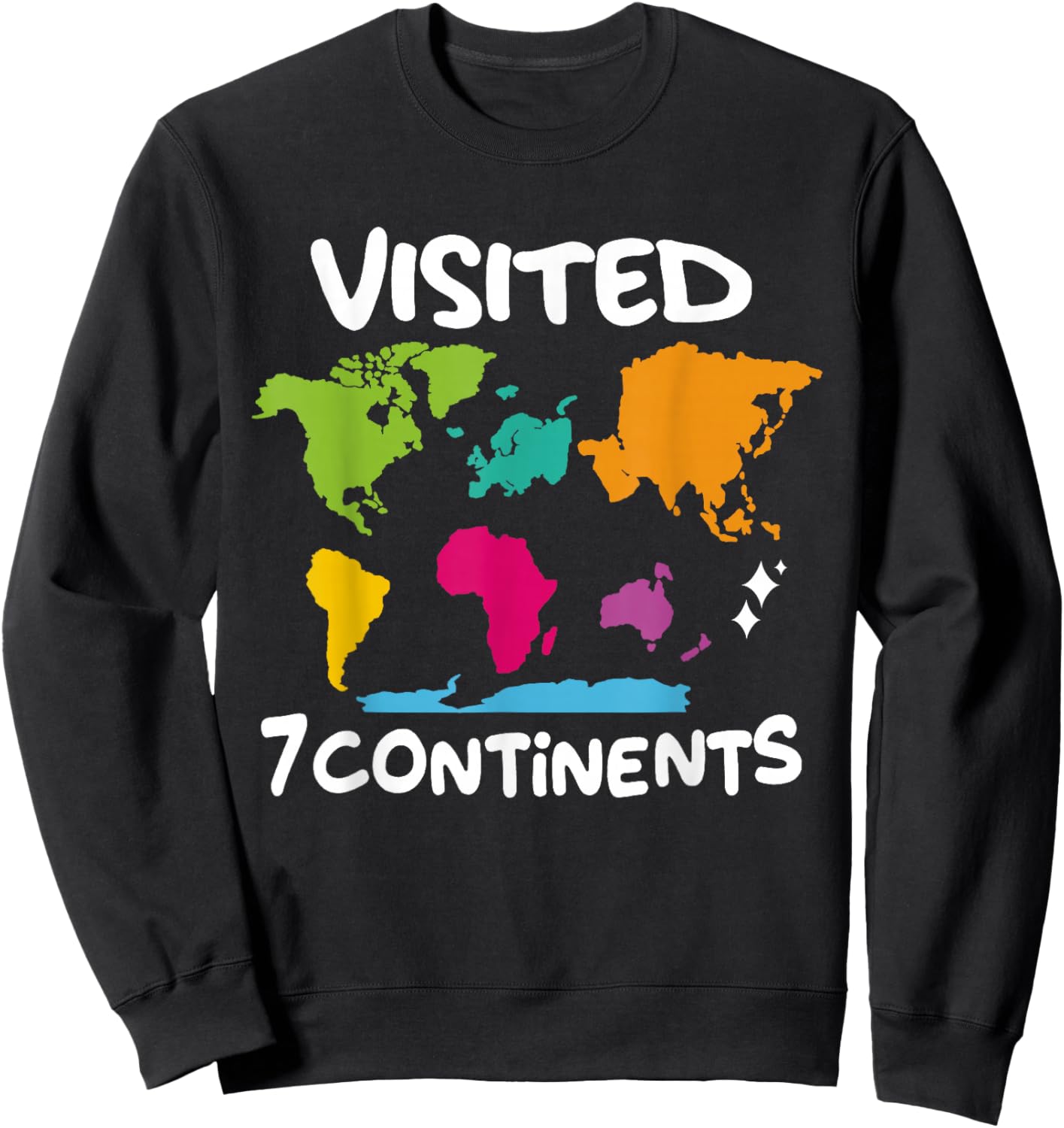 Visited 7 Continents Explored Colorful World Map Travel Sweatshirt - Sweatshirt | Black
