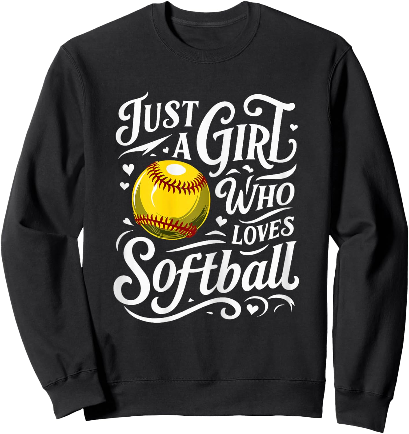 Just A Girl Who Loves Softball Sweatshirt - Sweatshirt | Black