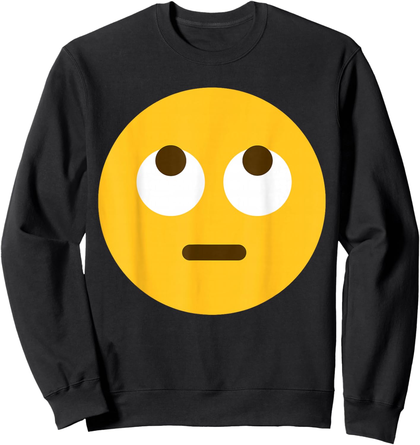 Funny Emoticon Face with Rolling Eyes Eye roll Sweatshirt - Sweatshirt | Black