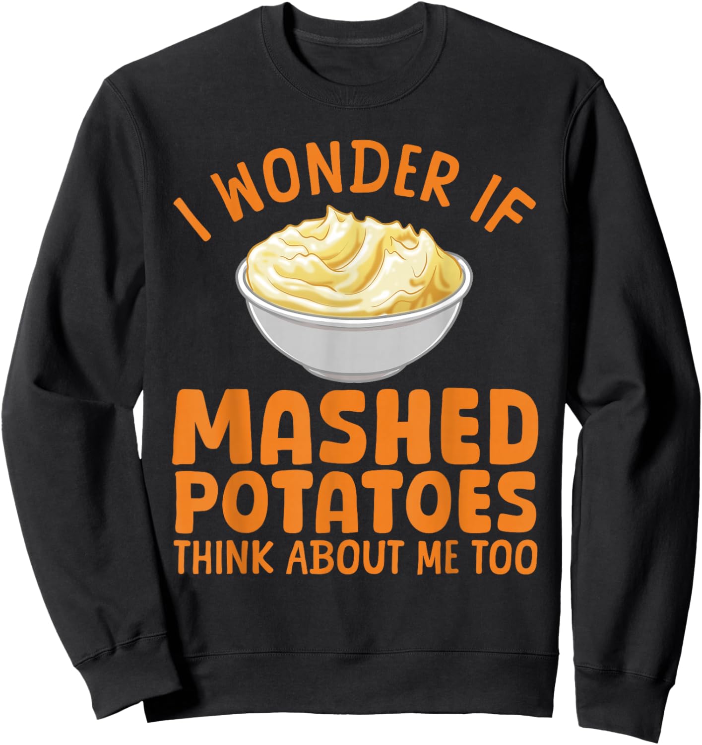 Mashed Potato Art Women Thanksgiving Mashed Potato Sweatshirt - Sweatshirt | Black