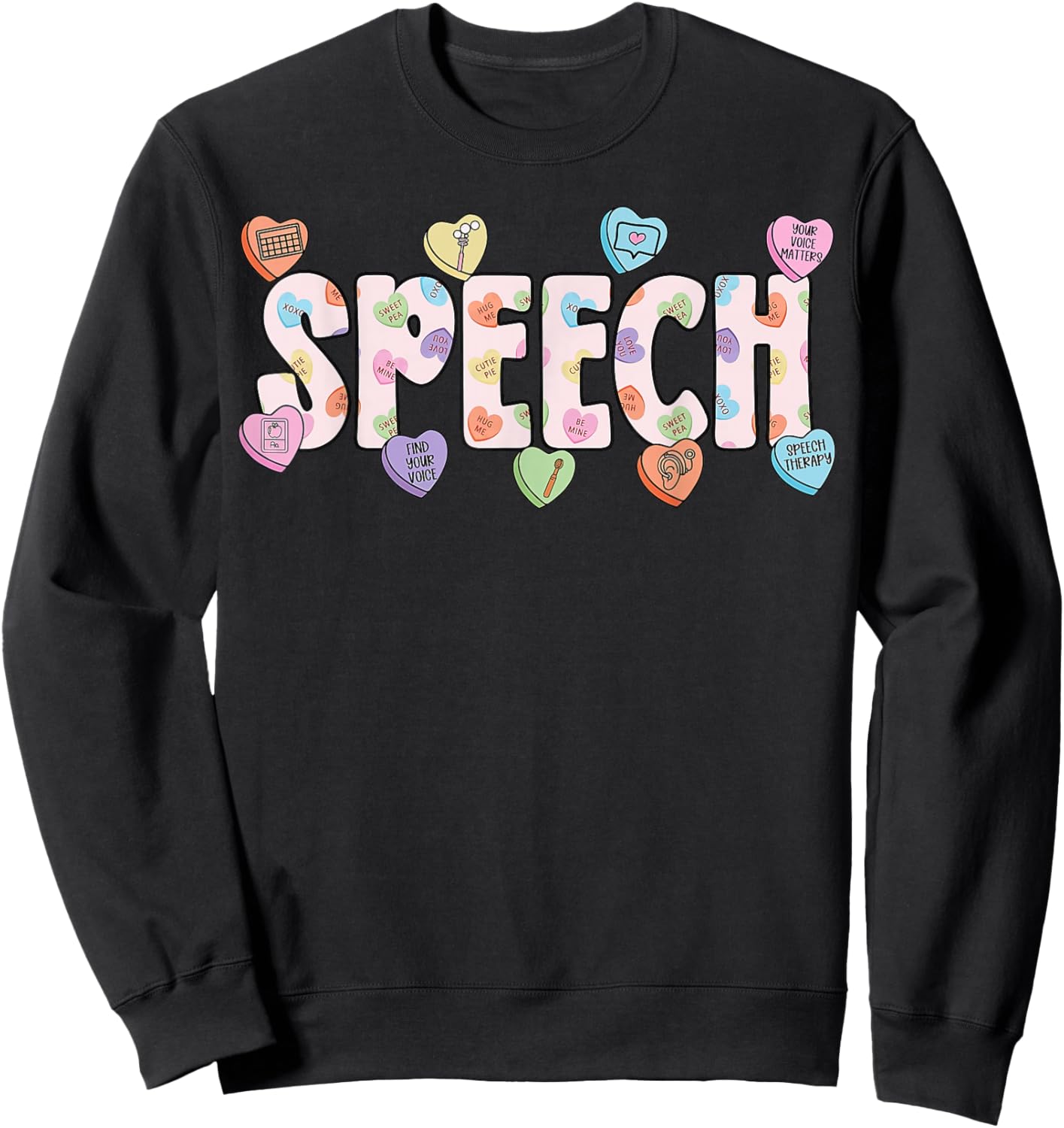 Speech Language Pathologist Valentines Day SLP Therapy Sweatshirt - Sweatshirt | Black