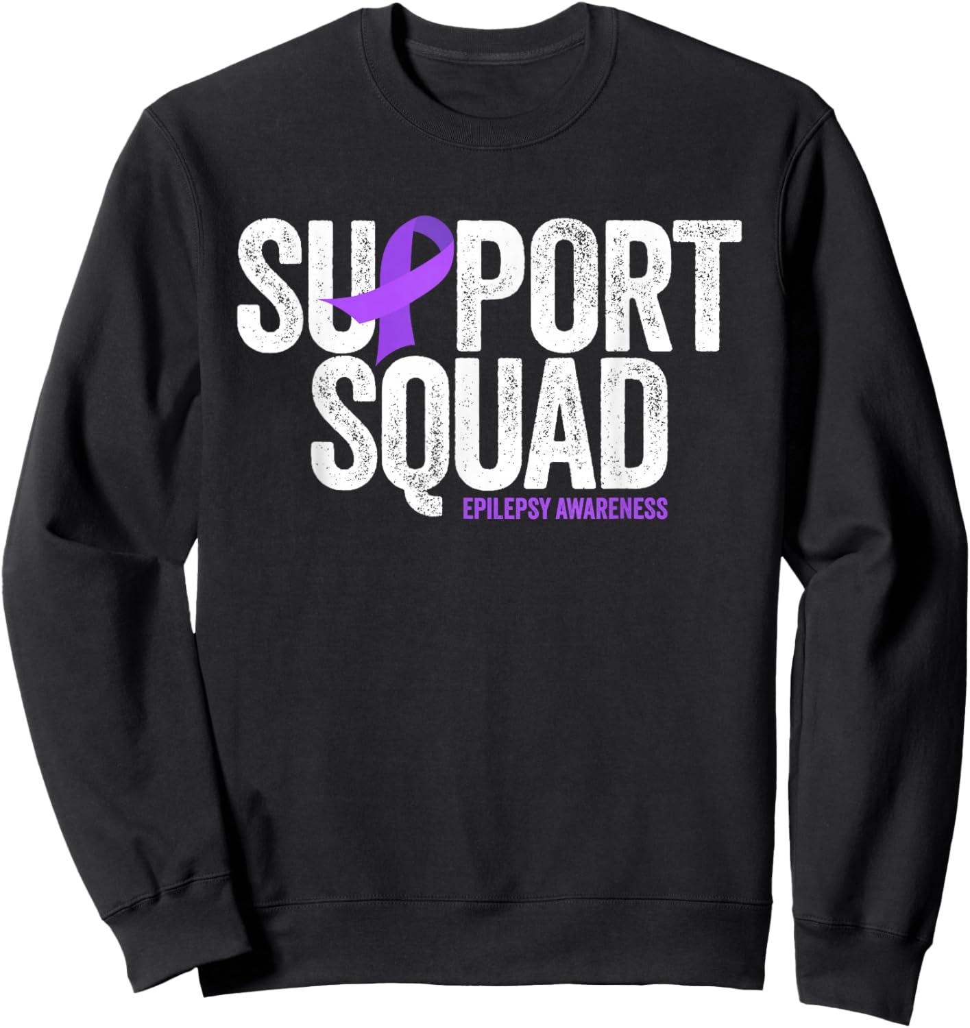 Epilepsy Awareness Month Family Support Squad Distressed Sweatshirt - Sweatshirt | Black