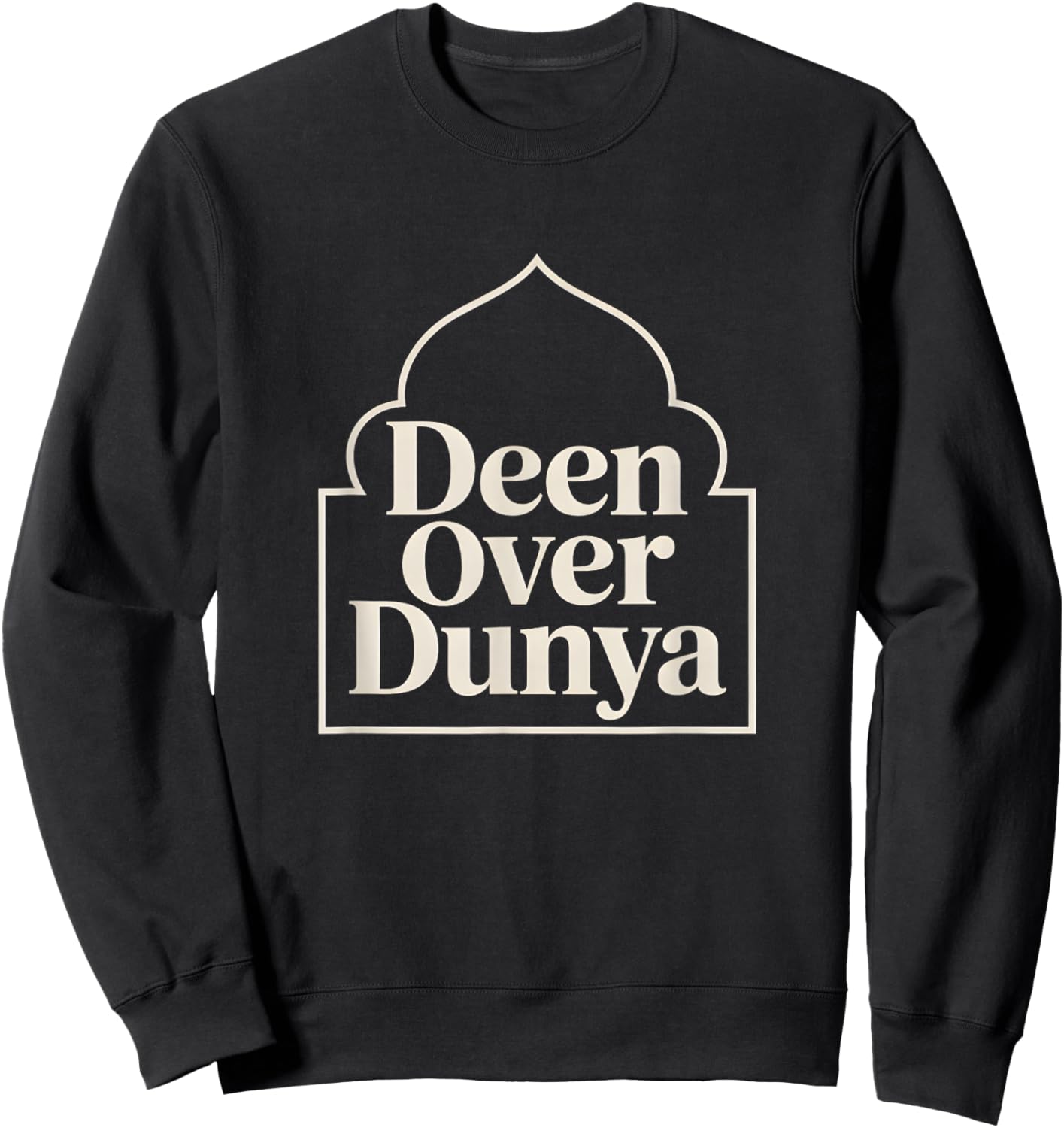 Deen Over Dunya Strong Muslimah Islam Hijab Muslim Men Woman Sweatshirt - Sweatshirt | Black