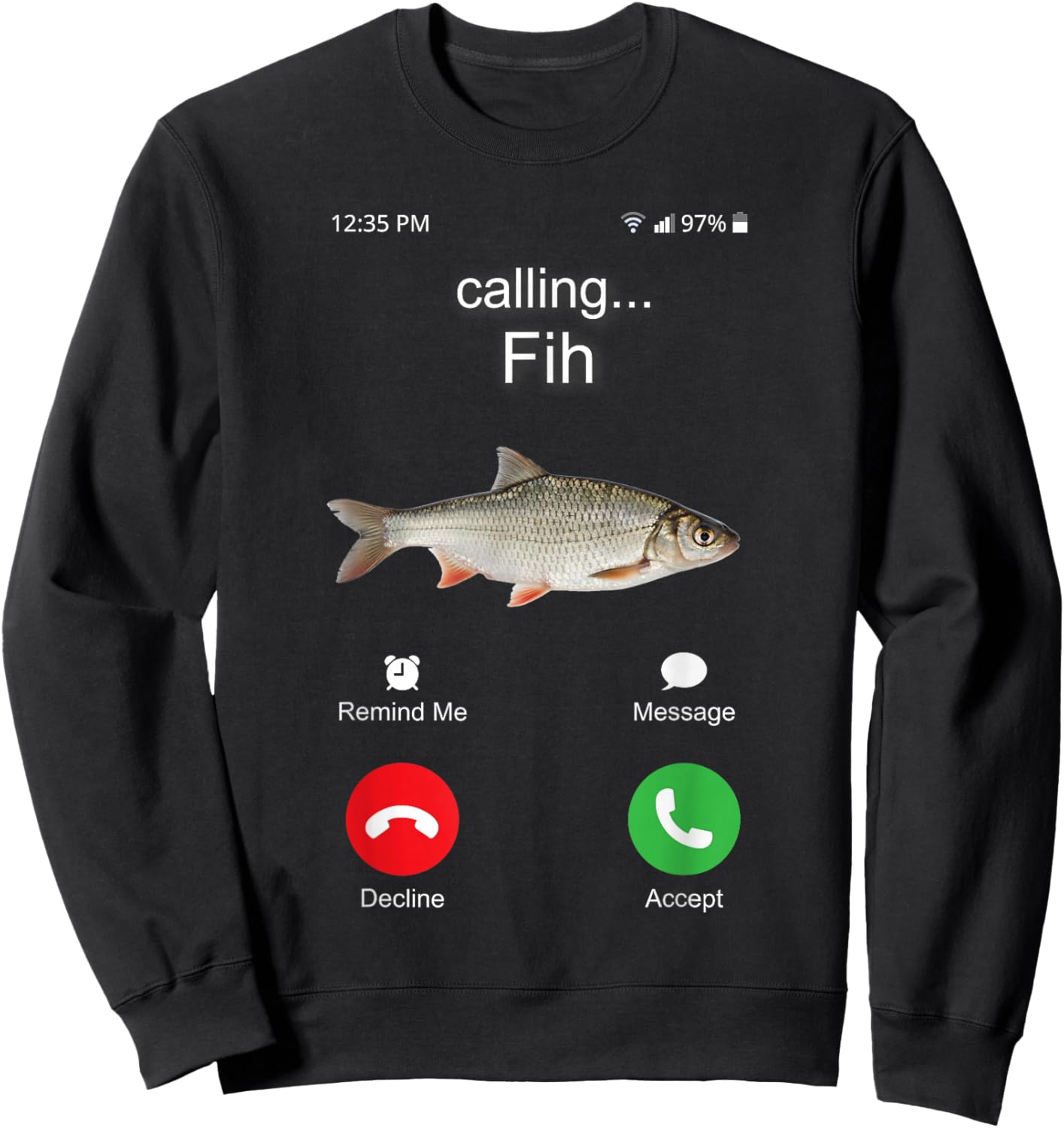 Funny Fih Calling Meme Brainrot Silly Fish Misspelled Joke Sweatshirt - Sweatshirt | Black