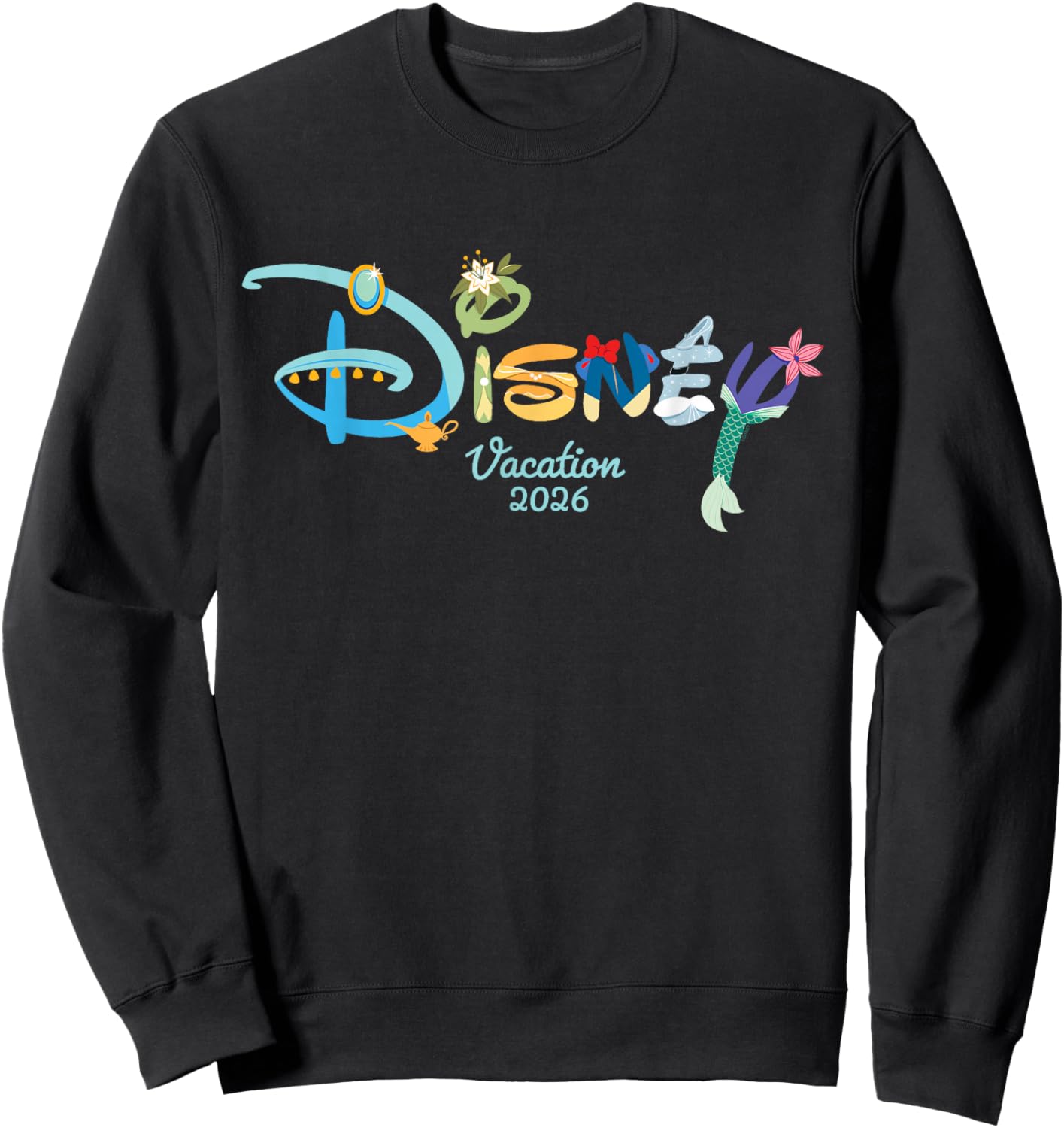 Disney Princess Letters Logo Matching Disney Vacation 2026 Sweatshirt - Sweatshirt | Black