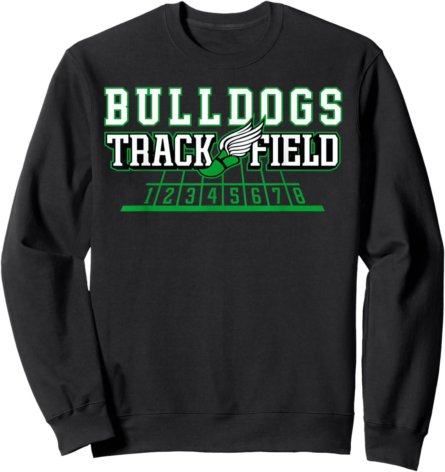 Bulldogs Green Track and Field Cross Country School Spirit Sweatshirt - Sweatshirt | Black